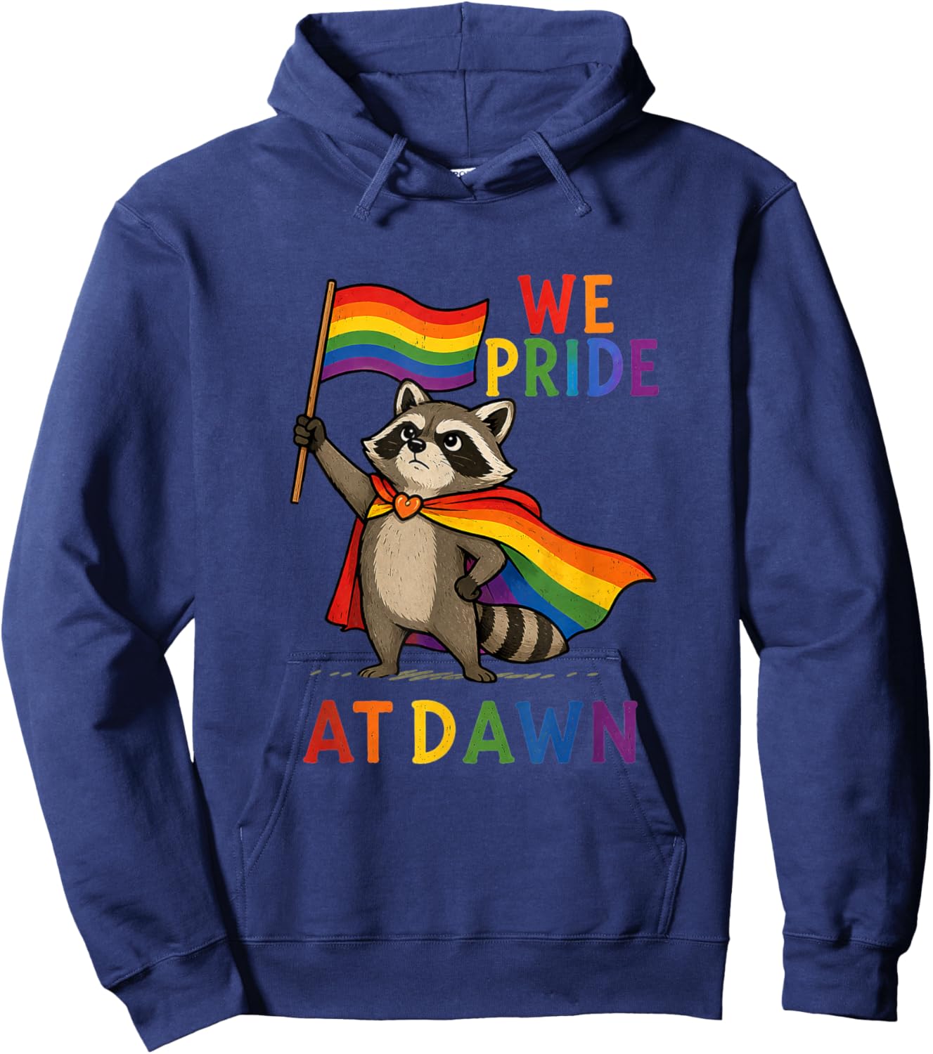 We Pride At Dawn Raccoon Flag Pride Month LGBTQ Hoodie - Hoodie | Navy