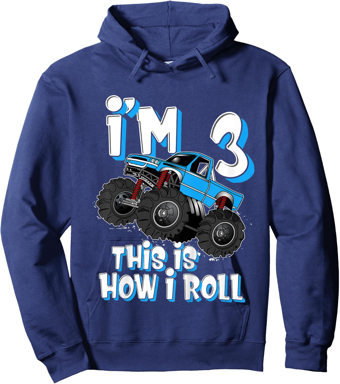 Kids Monster Truck I'm 3 This is How I Roll 3rd Birthday Party Hoodie - Hoodie | Navy