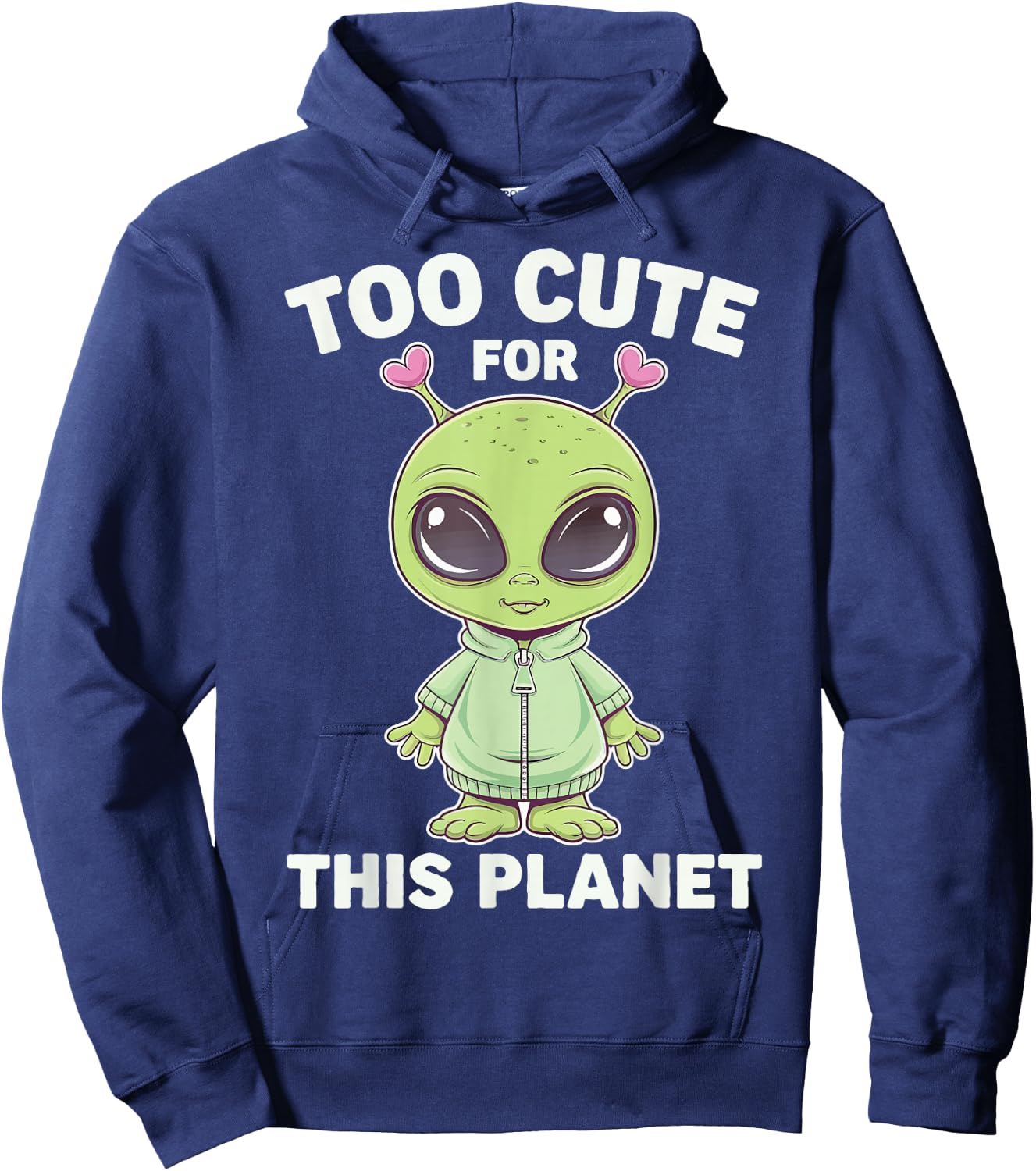 Too Cute For This Planet Hoodie - Hoodie | Navy