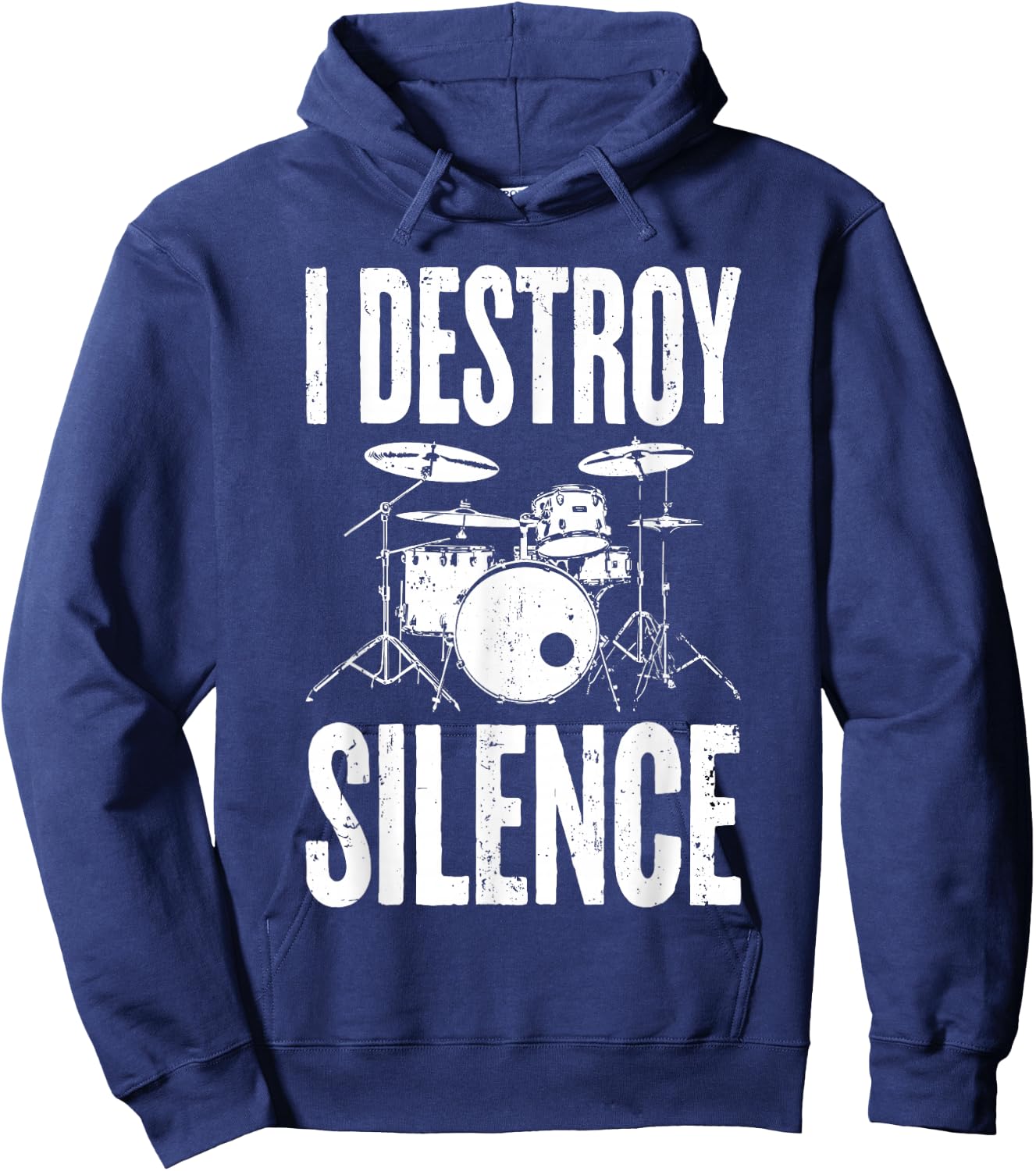 I Destroy Silence Shirt Funny Drum Men Women Kids Drummer Hoodie - Hoodie | Navy