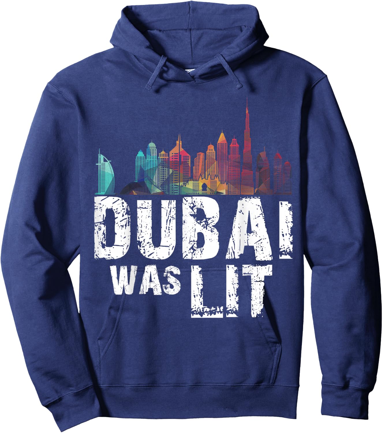 Dubai Was lit shirt Skyline T shirt for Holidays in Dubai Hoodie - Hoodie | Navy