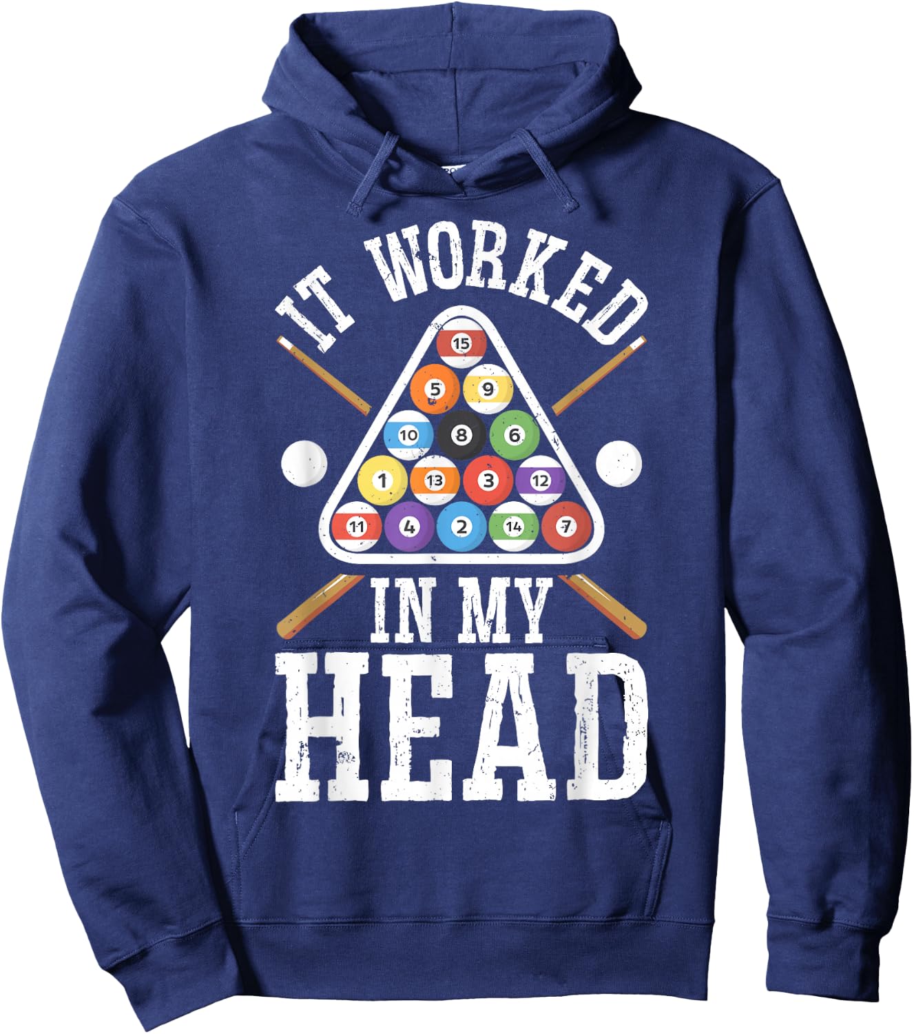 It Worked In My Head Funny Pool Billiards Player Gifts Men Hoodie - Hoodie | Navy