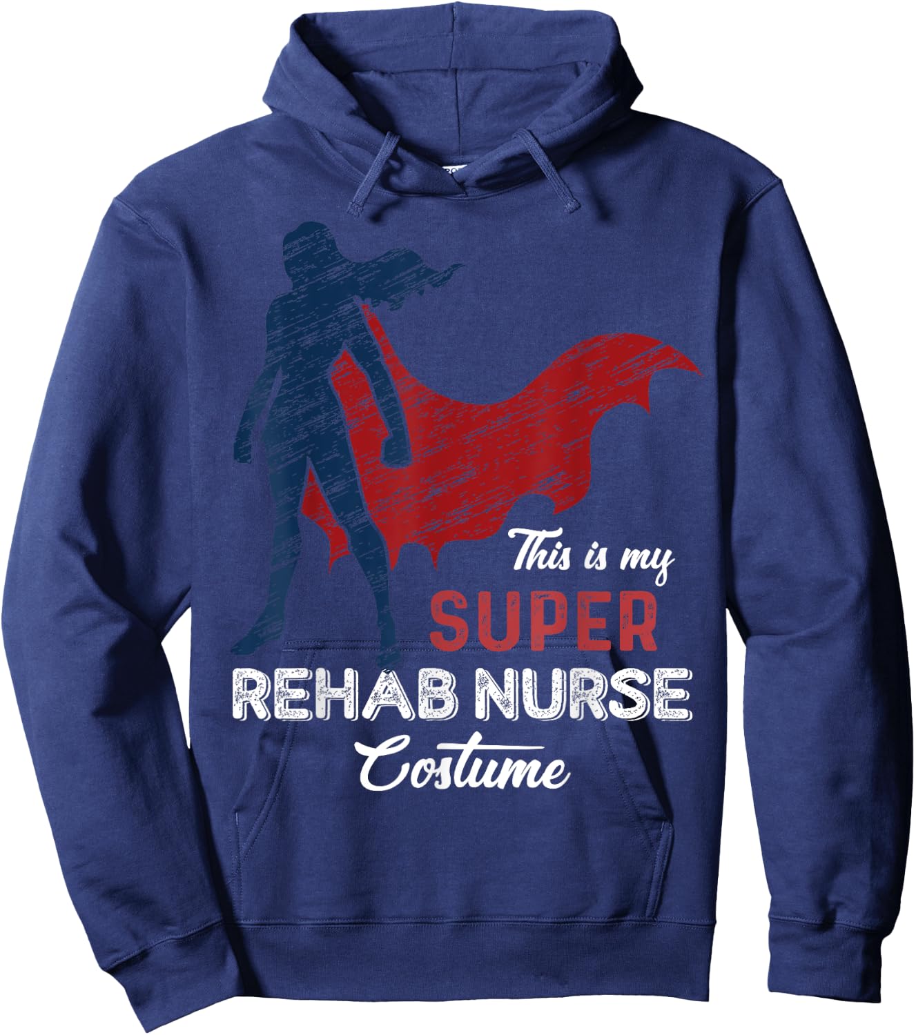 This is my Super Rehab Nurse Costume Halloween Hoodie - Hoodie | Navy