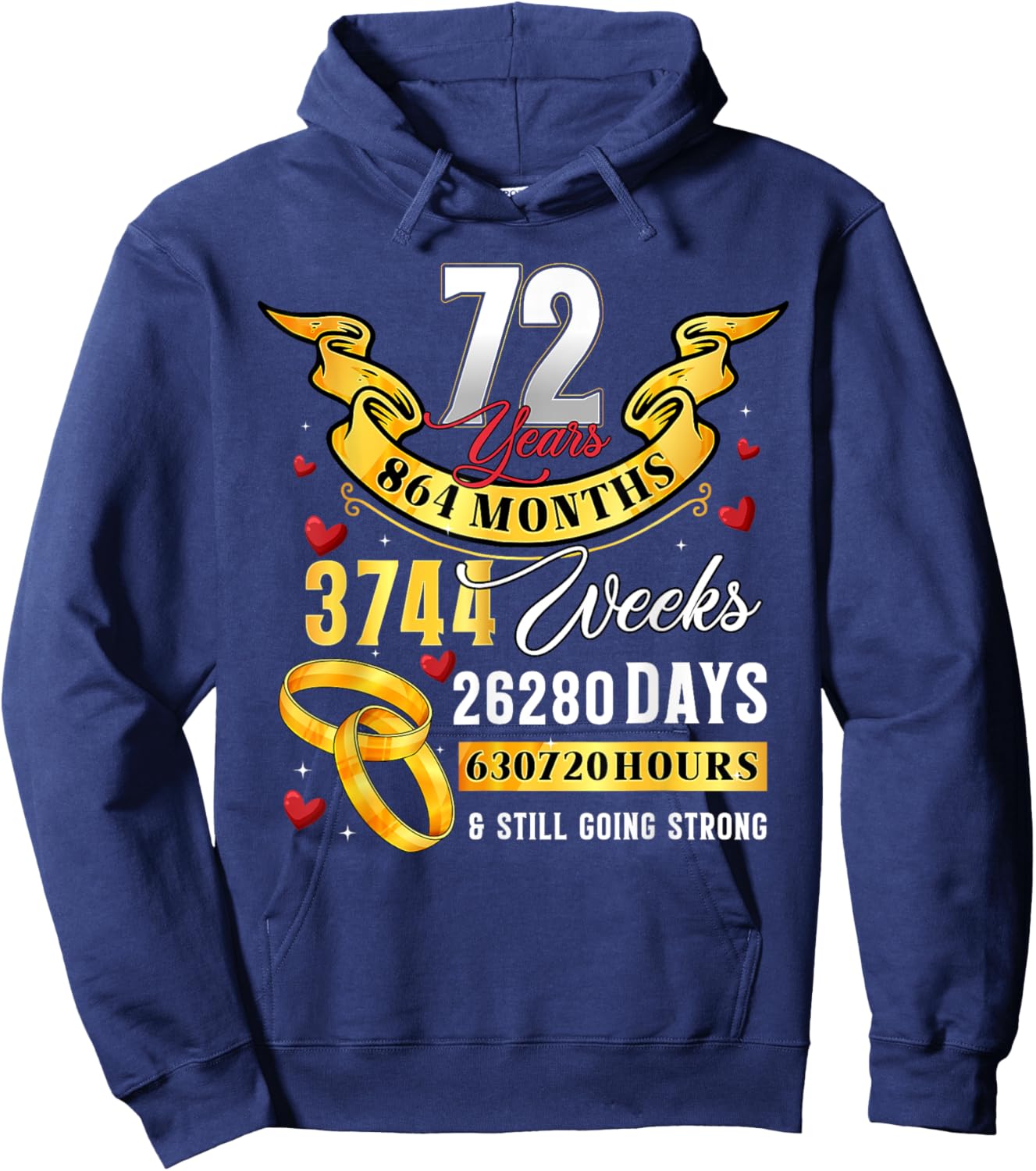 72nd Wedding Anniversary Couples 72 Years Still Going Strong Hoodie - Hoodie | Navy
