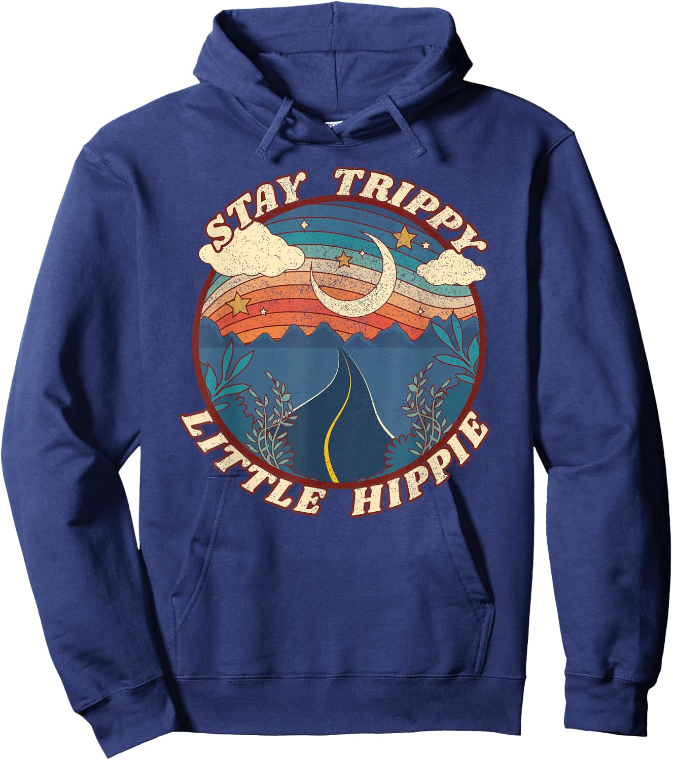 Stay Trippy Little Hippie Funny Peace Love Hippy Gift Hoodie - Hoodie | Navy
