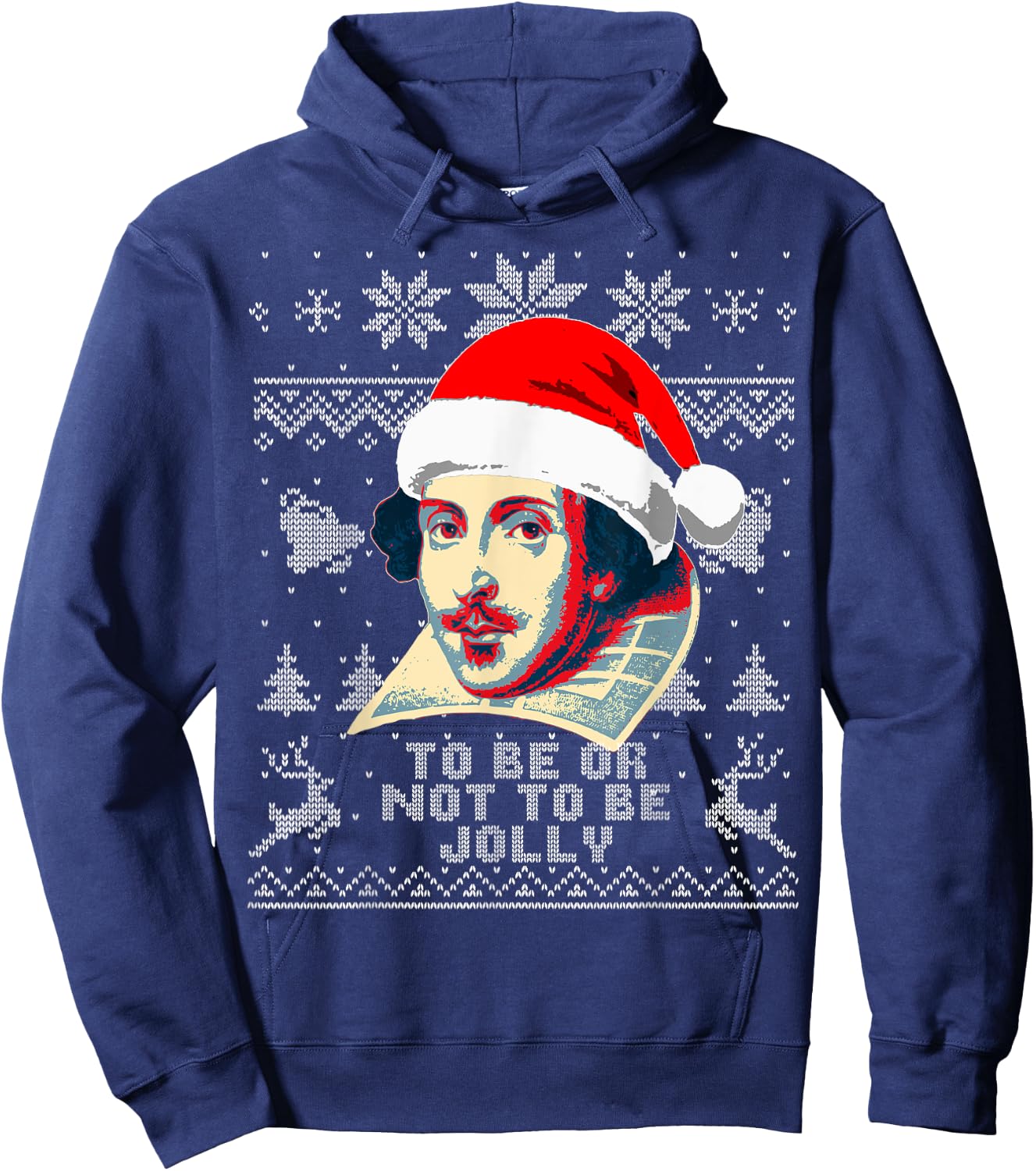 William Shakespeare To Be Or Not To Be Jolly Funny Christmas Hoodie - Hoodie | Navy