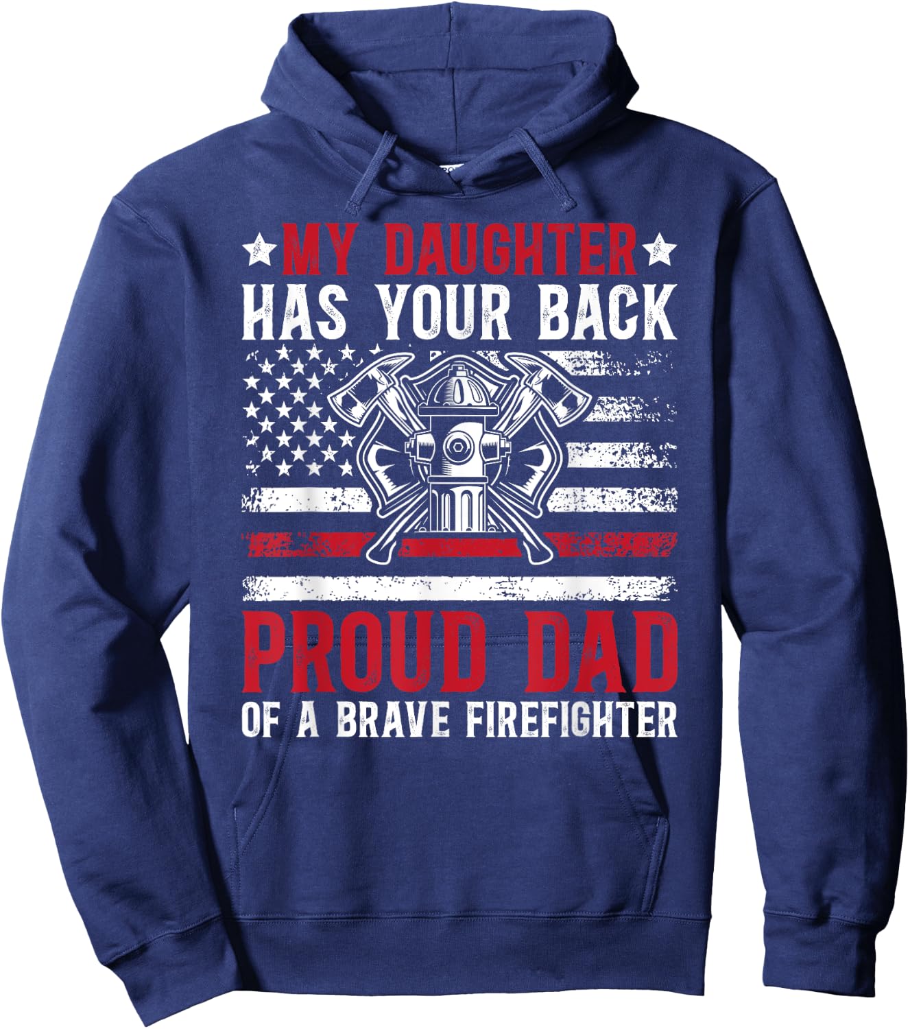 Proud Firefighter Dad Fireman Dad Firefighter Father Hoodie - Hoodie | Navy