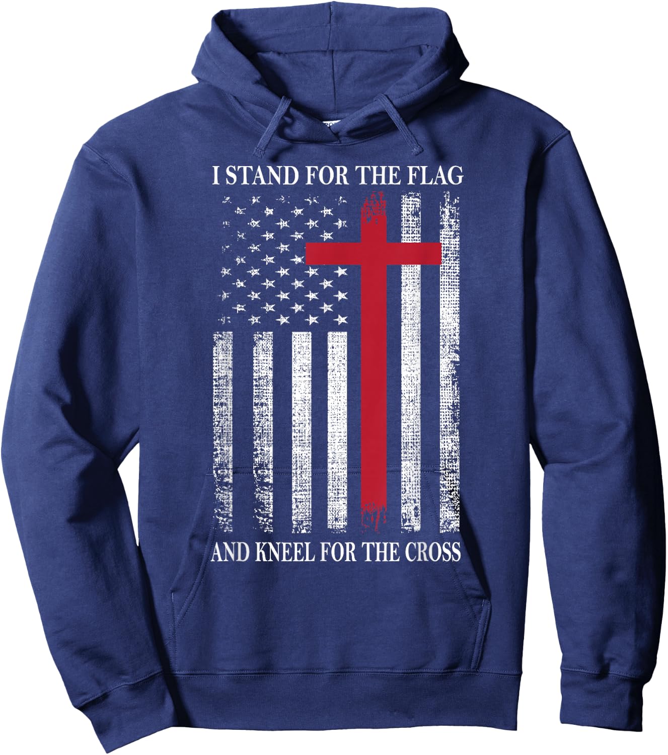 I Stand for The Flag and Kneel for The Cross USA Flag Hoodie - Hoodie | Navy