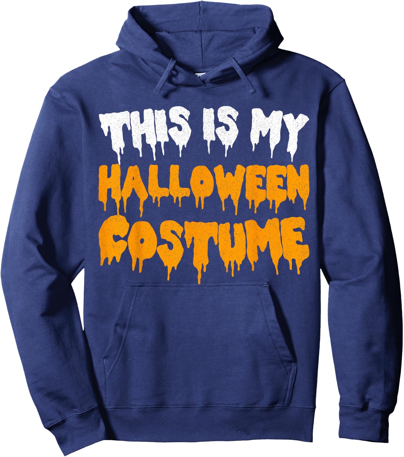 This Is My Halloween Costume Shirt Adult Men Women Kids Hoodie - Hoodie | Navy