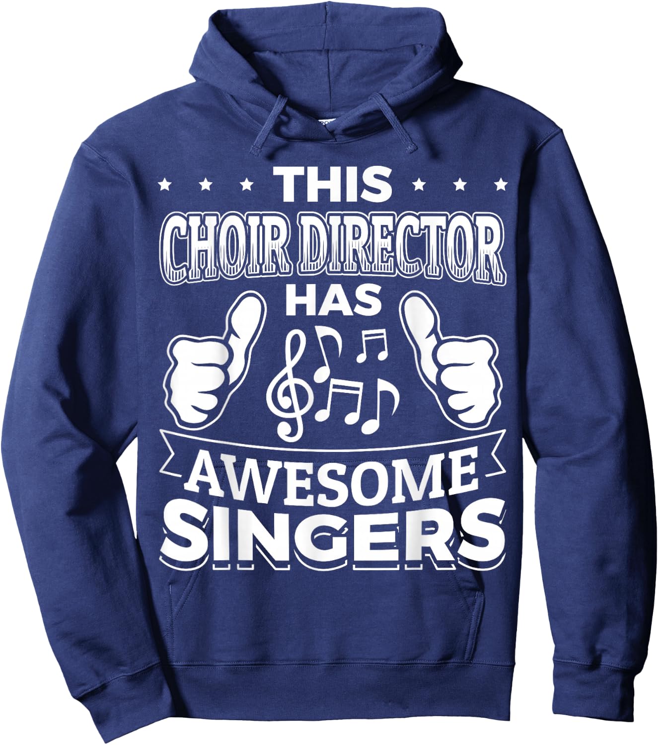 This Choir Director has awesome Singers ! Hoodie - Hoodie | Navy