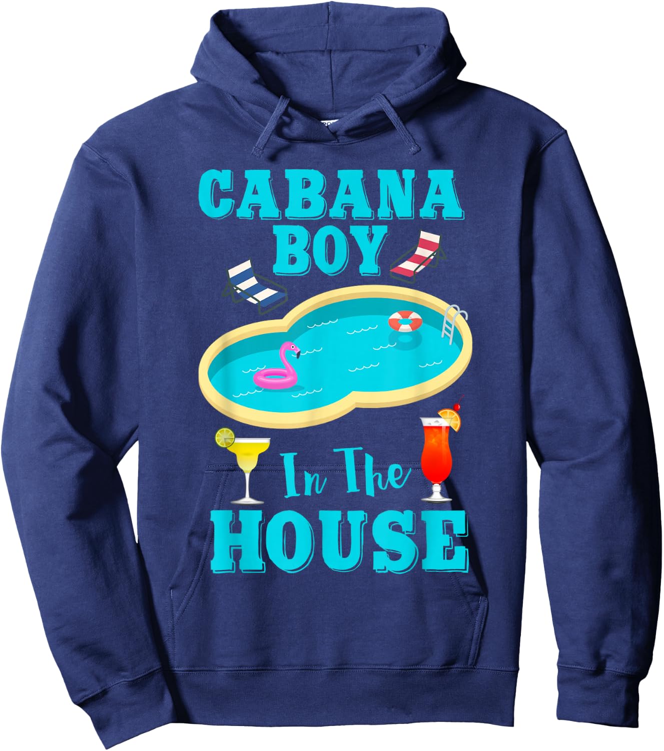 Pool Bo Beach Vacation Funny Cabana Boy In The House Hoodie - Hoodie | Navy