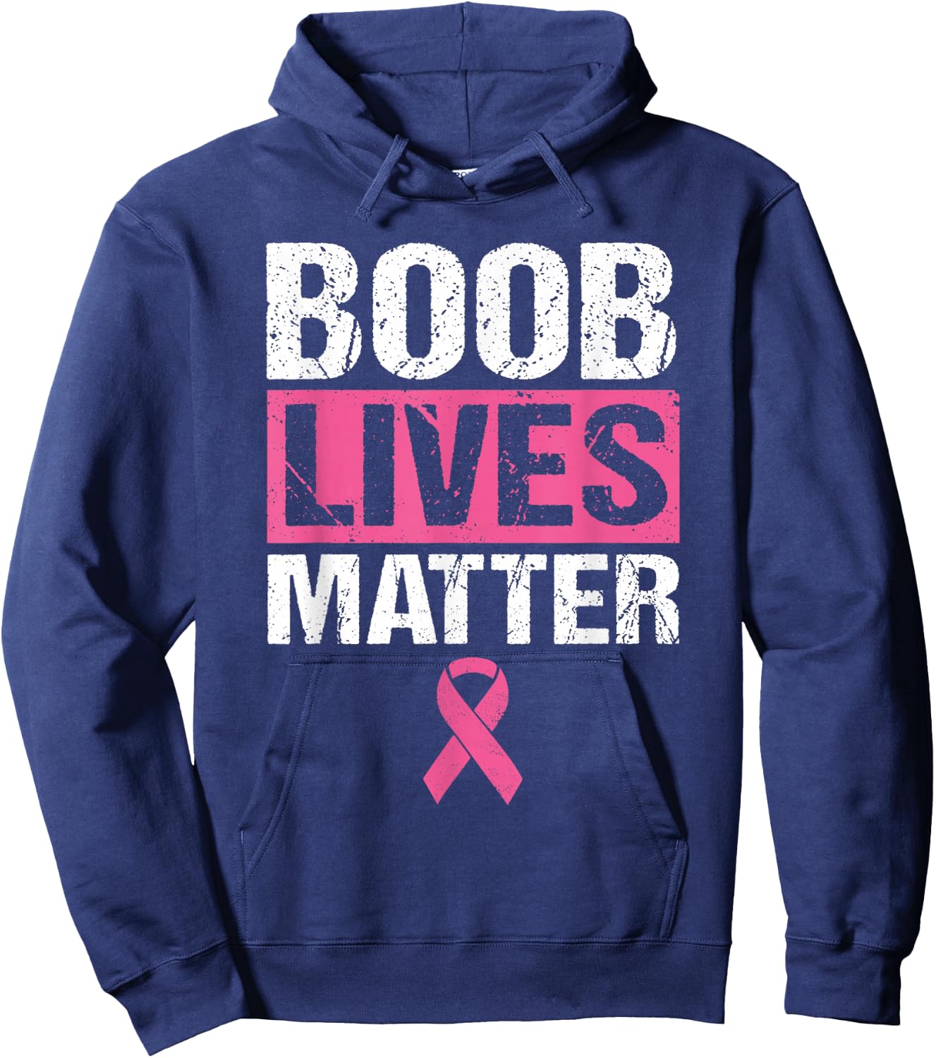 Funny Breast Cancer Awareness Shirt Boob Lives Matter Gift Hoodie - Hoodie | Navy