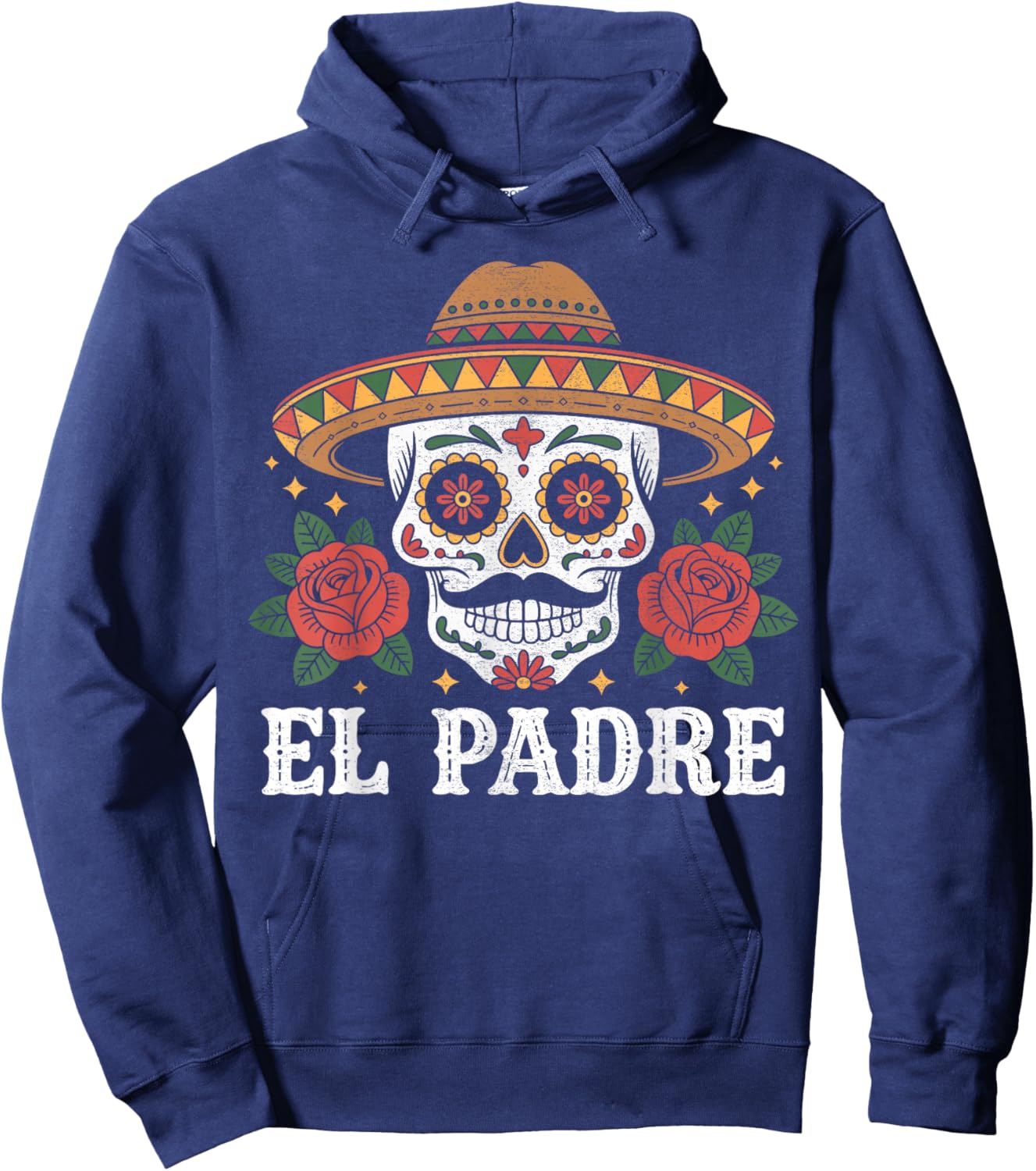 El Padre Mexican Sugar Skull with Roses Father's Day Mexican Hoodie - Hoodie | Navy