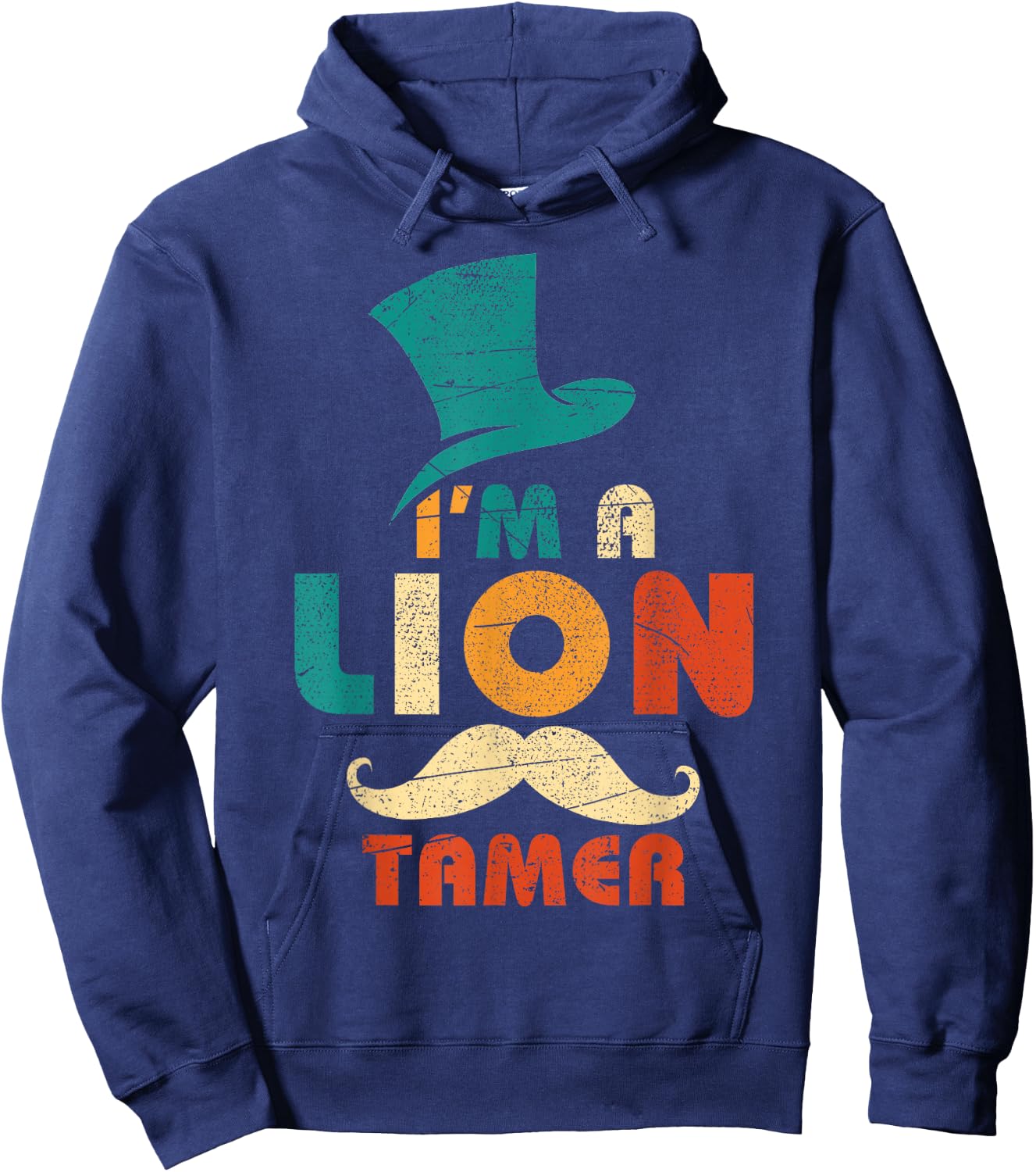 I'm A Lion Tamer Costume Hoodie - Hoodie | Navy