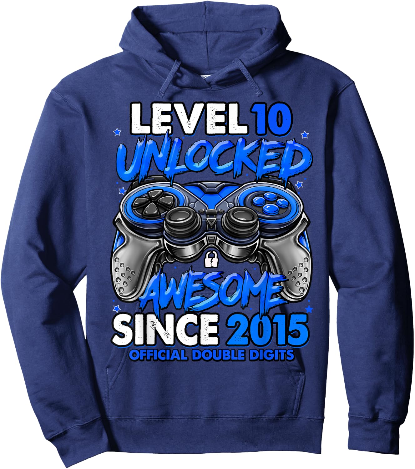 Level 10 Unlocked Awesome Since 2015 10th Birthday Gaming Hoodie - Hoodie | Navy