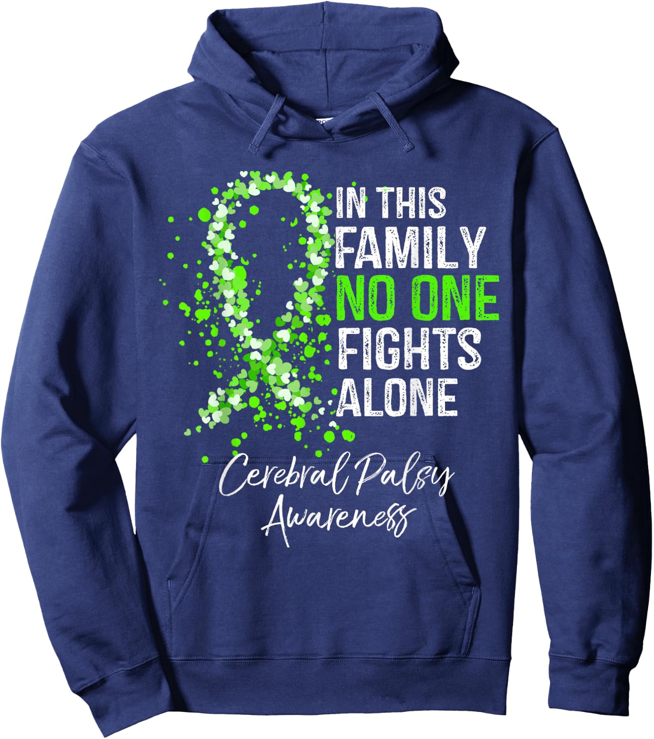 In This Family No One Fights Alone Shirt Cerebral Palsy Hoodie - Hoodie | Navy