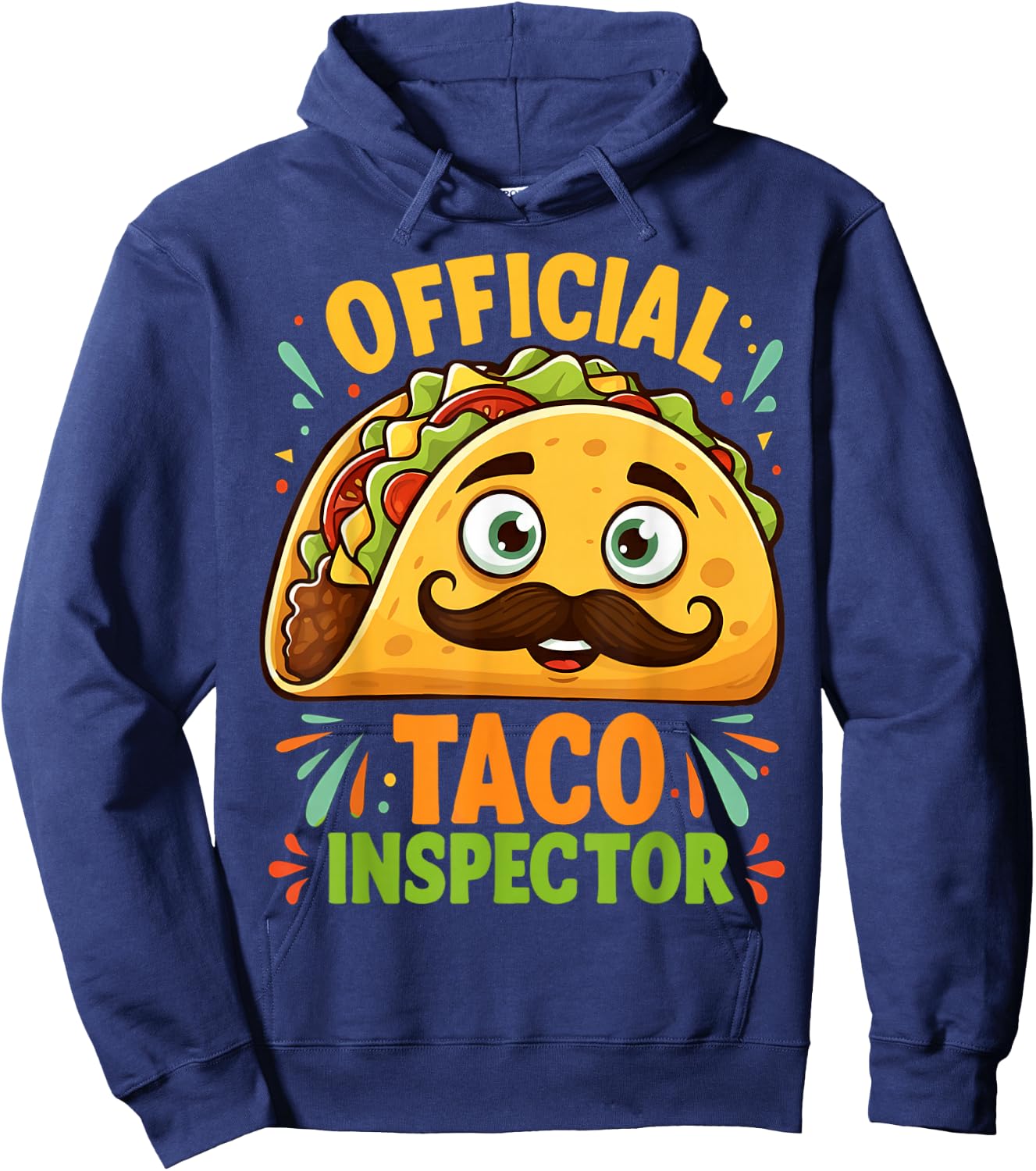 Funny Taco Official Taco Inspector Mexican Tacos Hoodie - Hoodie | Navy