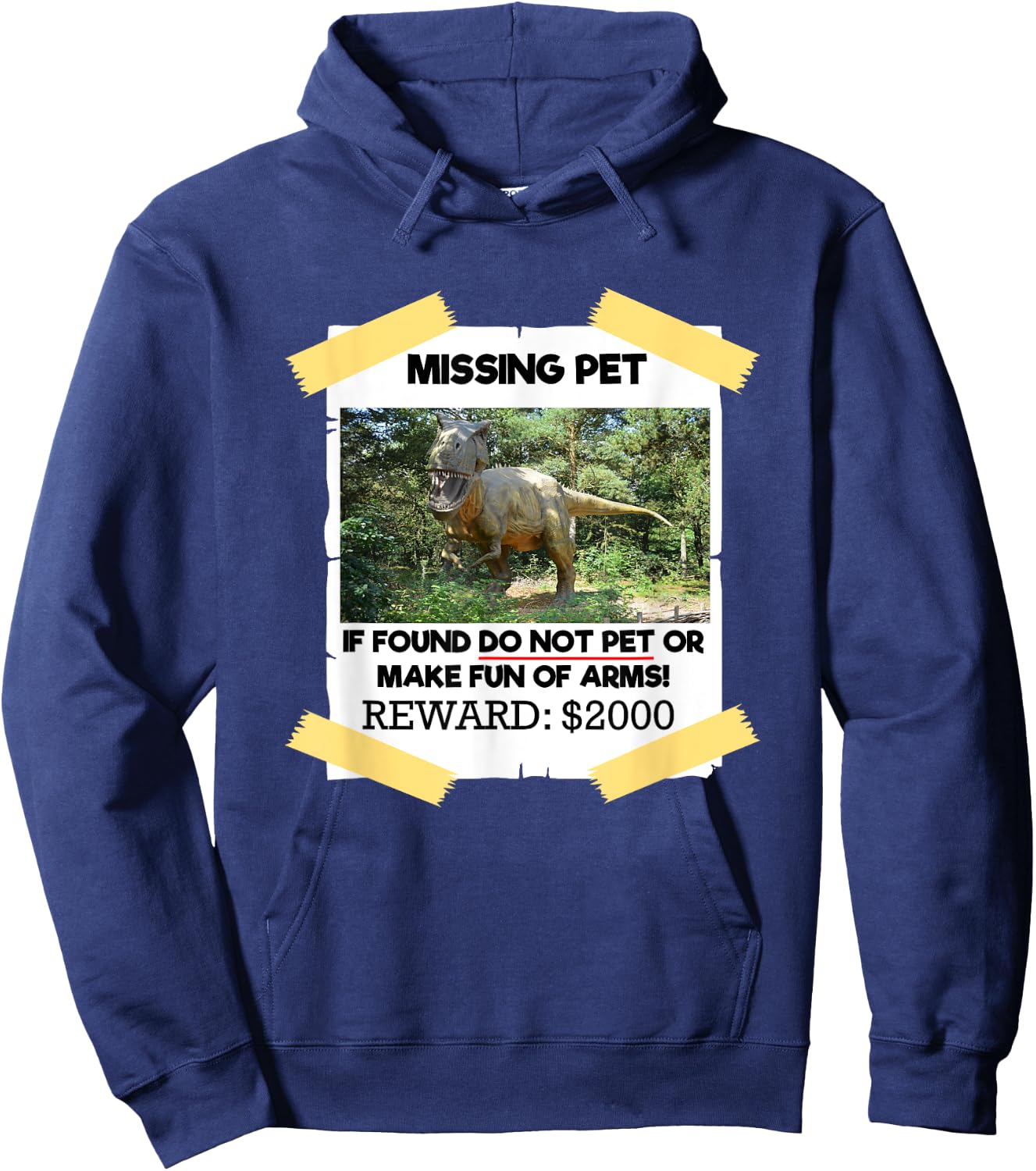 T Rex Dino Design - Missing Pet If Found Do Not Pet Hoodie - Hoodie | Navy