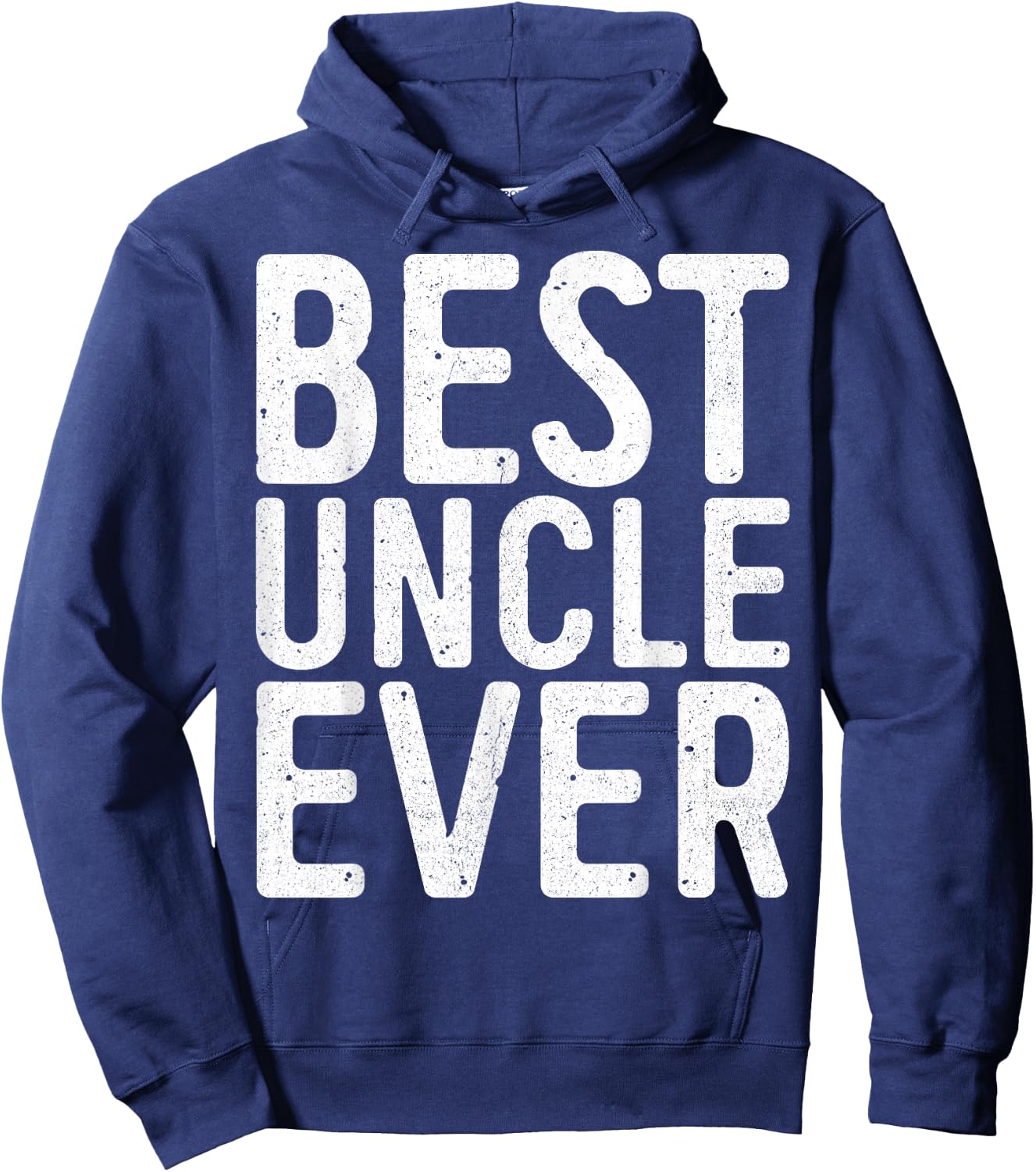 Best Uncle Ever Shirt Men Fathers Day Hoodie - Hoodie | Navy