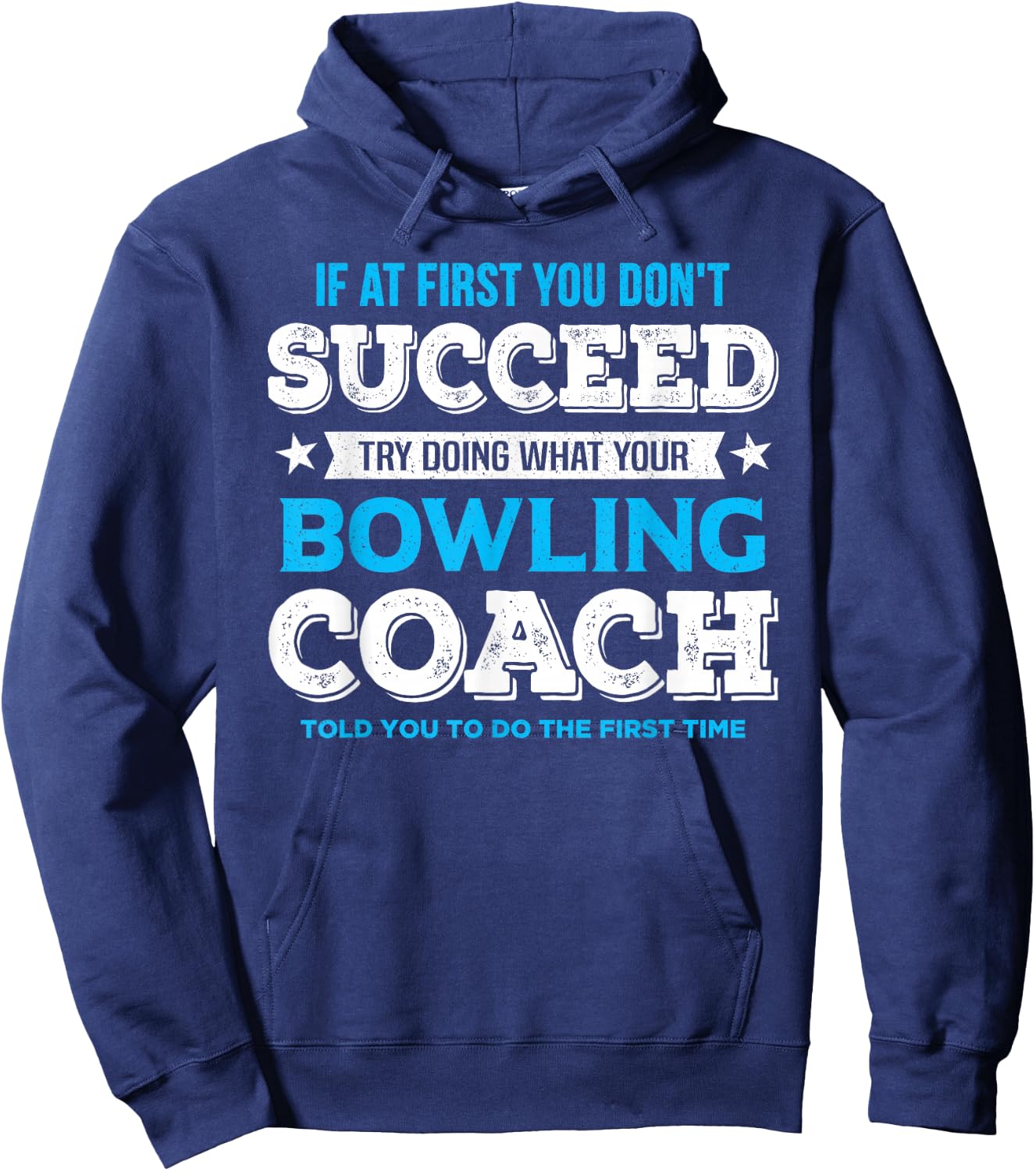 Funny Bowling Game Design for Coach - Men's Adult Black Modern Letter Print - Small - Short Sleeve - Classic Fit - Bowling Motivation Hoodie - Hoodie | Navy