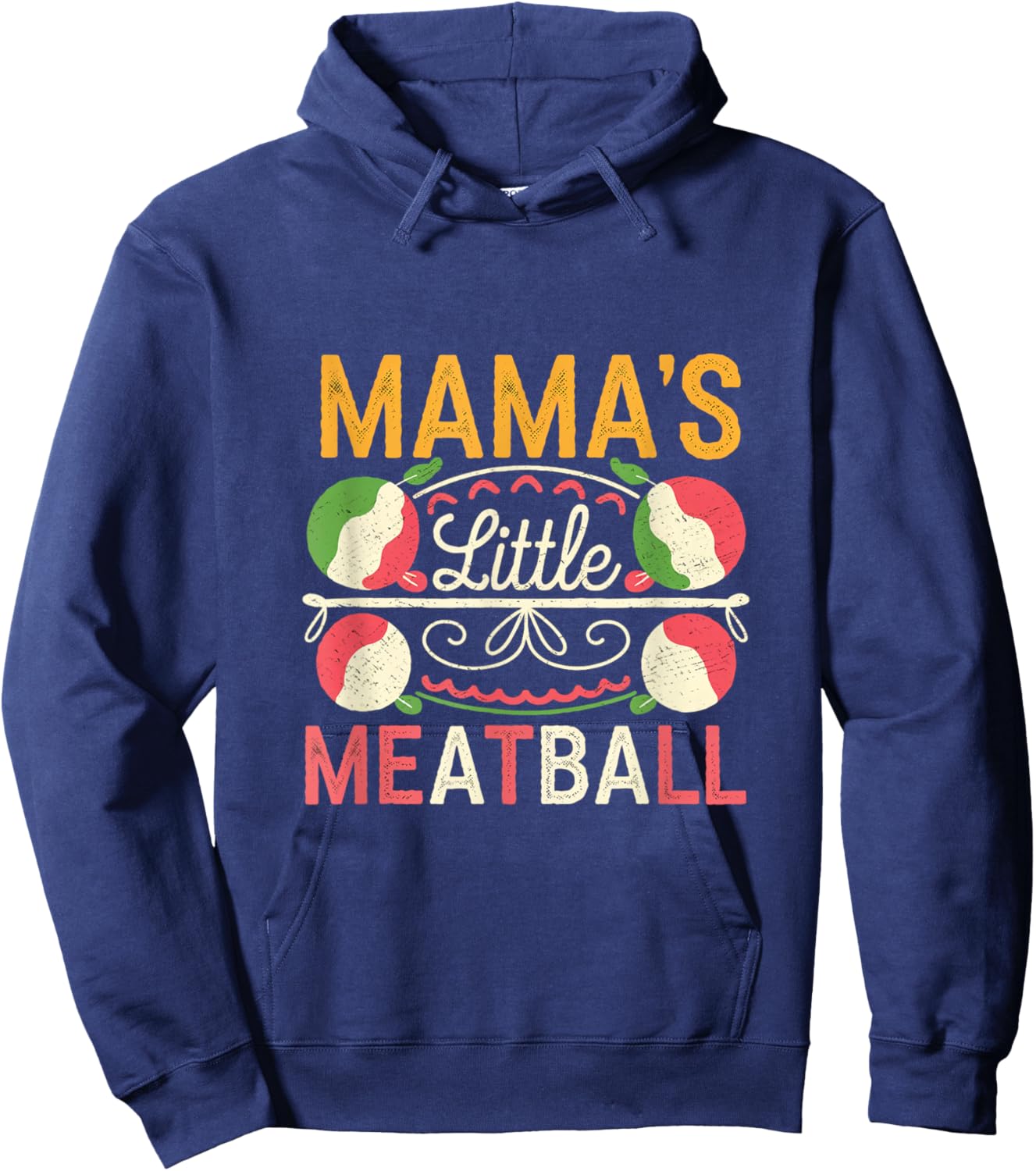 Mama's Little Meatball Cute Nickname Hoodie - Hoodie | Navy