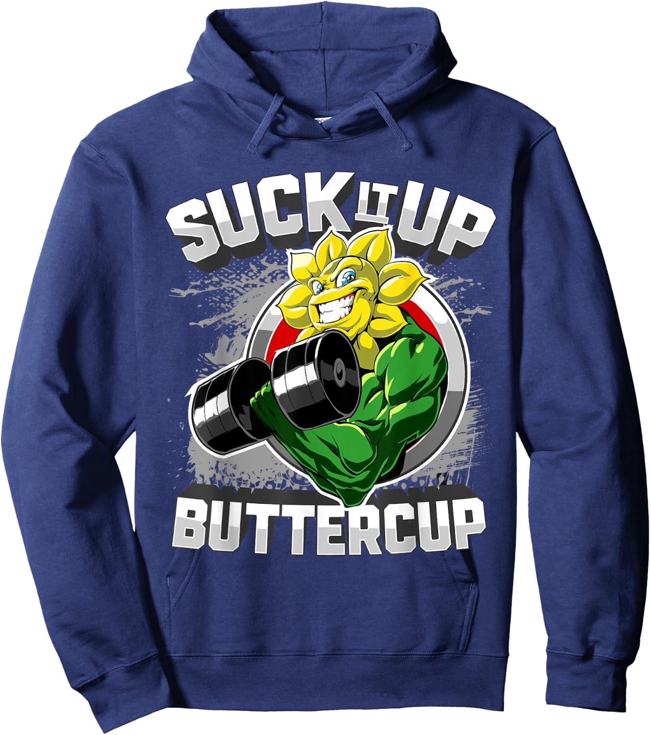 Suck It Up Buttercup New Year Gym Motivation Hoodie - Hoodie | Navy