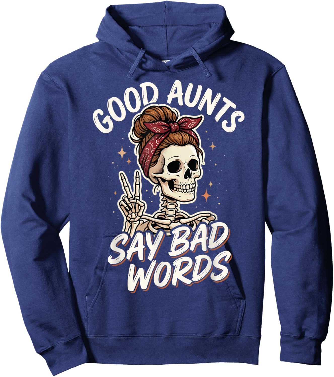 Good Aunts Say Bad Words Hoodie - Hoodie | Navy