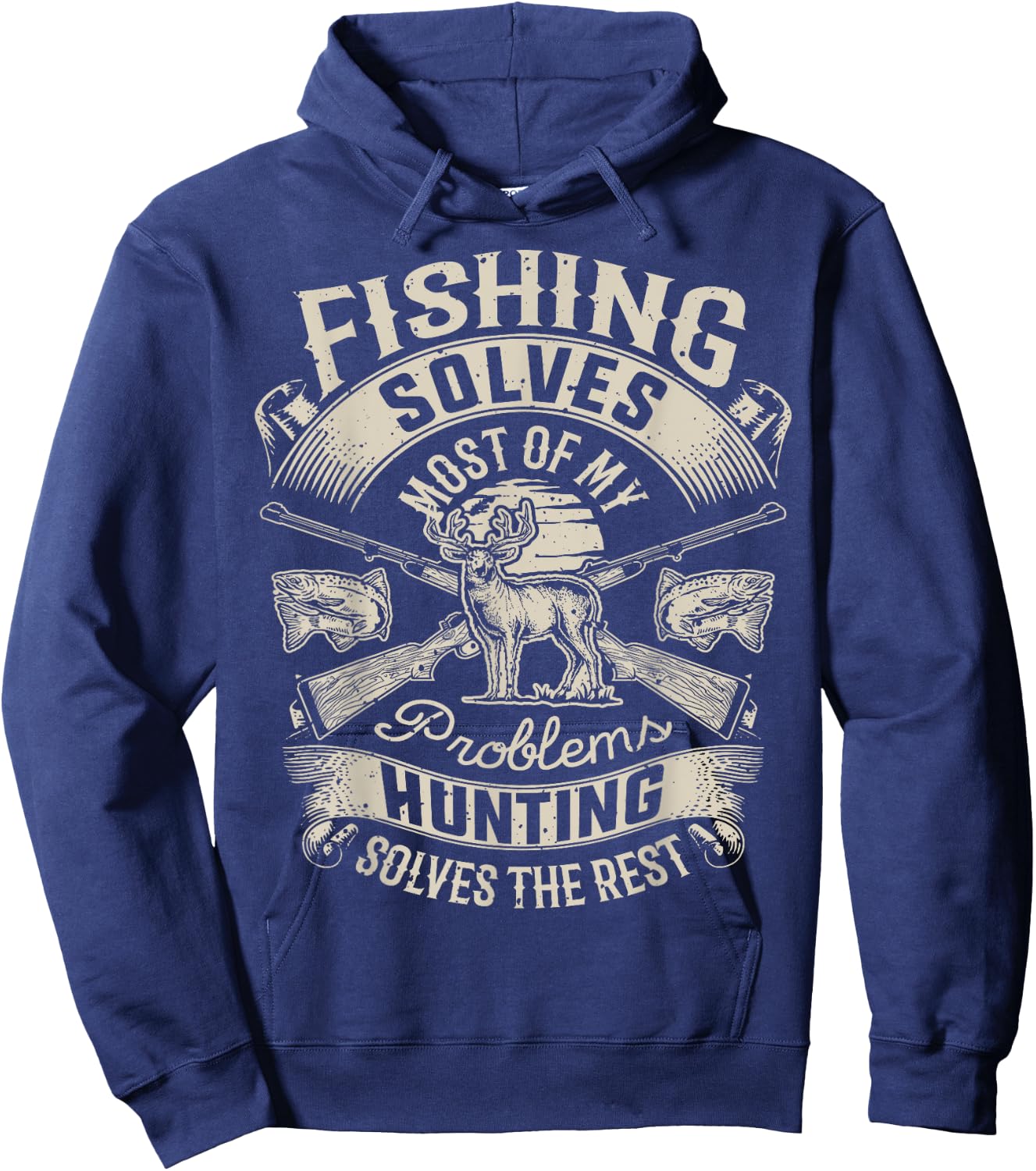 Fishing Solves Most Of My Problems T shirt Hunting Hunter Hoodie - Hoodie | Navy