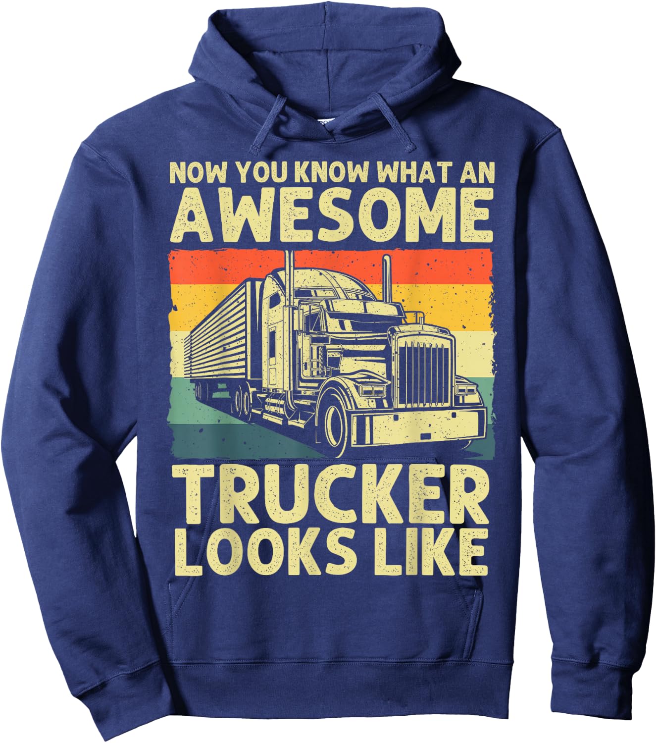 Best Truck Driver Art Dad Women Trucking CDL Trucker Hoodie - Hoodie | Navy
