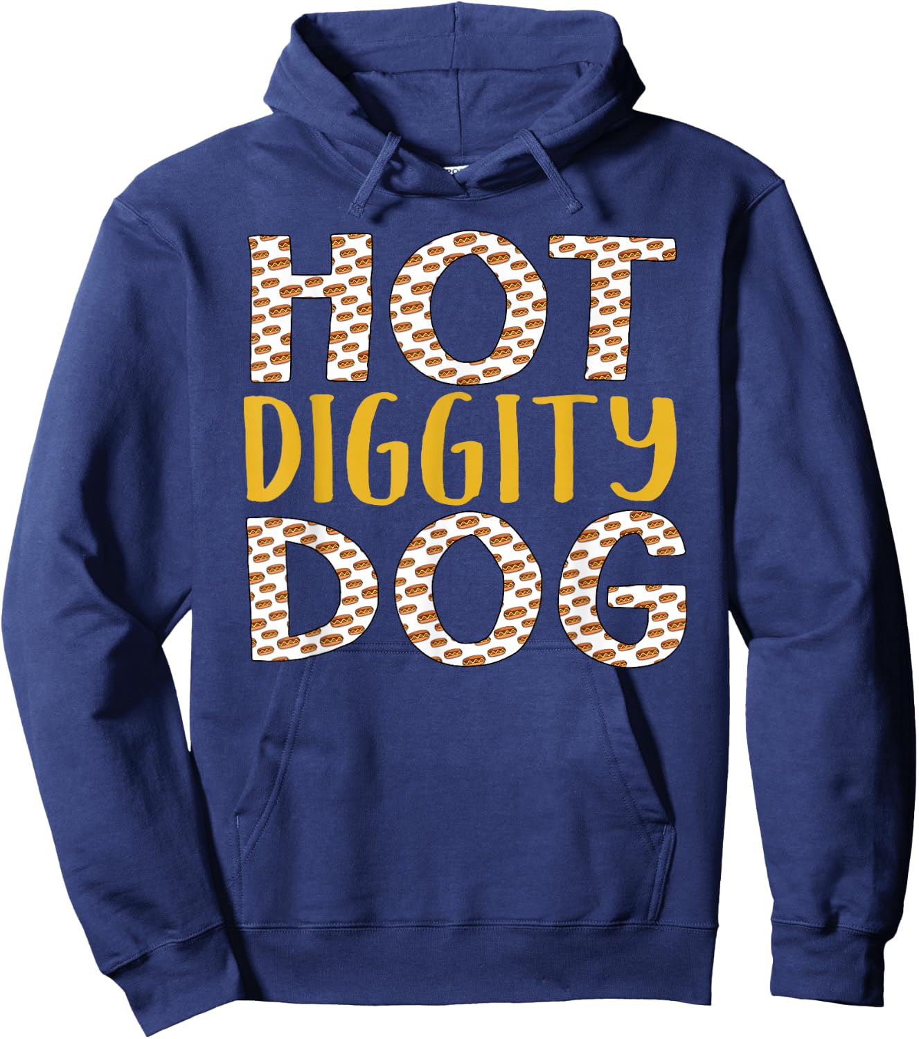 Hot Diggity Dog Fun Graphic for Hot Dog Fans Hoodie - Hoodie | Navy