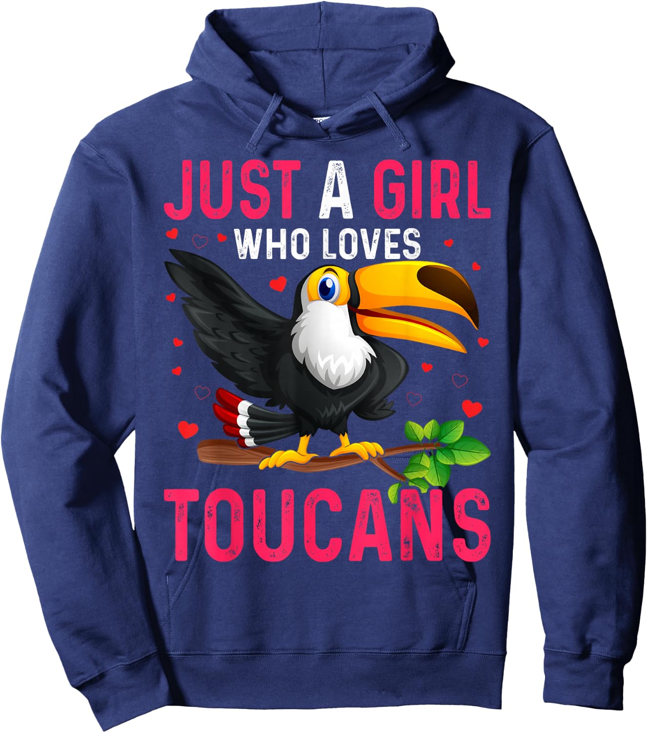 Toucan Just a Girl Who Loves Toucans Bird Hoodie - Hoodie | Navy