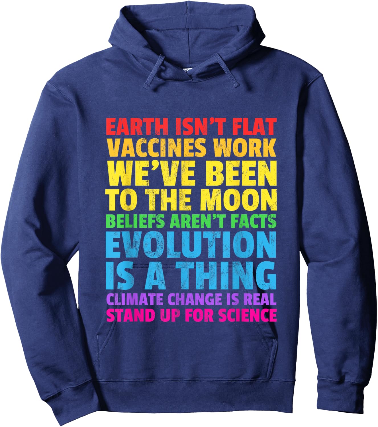 EARTH ISN'T FLAT STAND UP FOR SCIENCE REAL Earth Day Hoodie - Hoodie | Navy