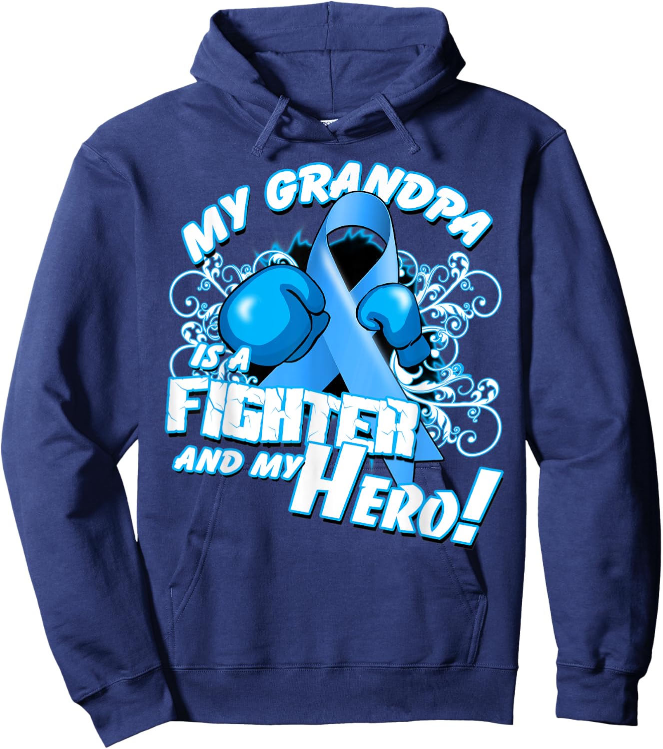 Grandpa Hero Light Blue Prostate Cancer Awareness Hoodie - Hoodie | Navy