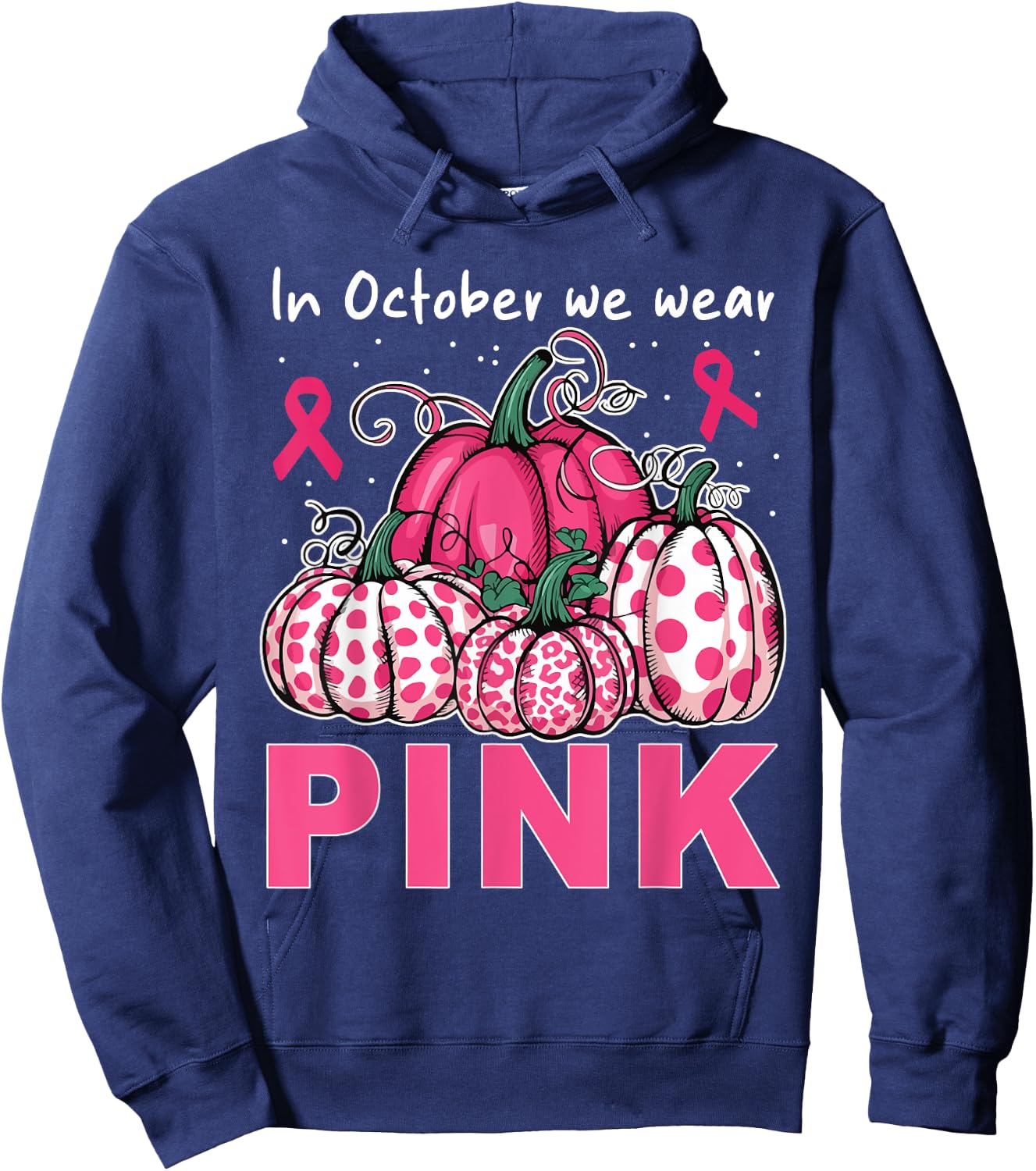 In October We Wear Pink Pumpkin Breast Cancer Awareness Hoodie - Hoodie | Navy