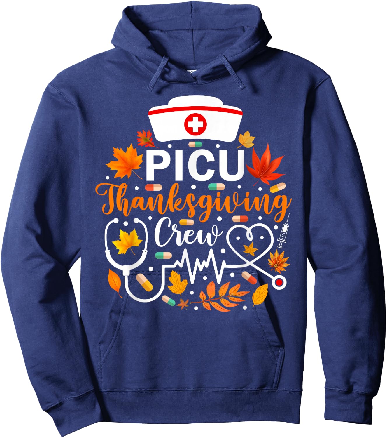 PICU Thanksgiving Nurse Crew Funny Thanksgiving Nurse Hoodie - Hoodie | Navy