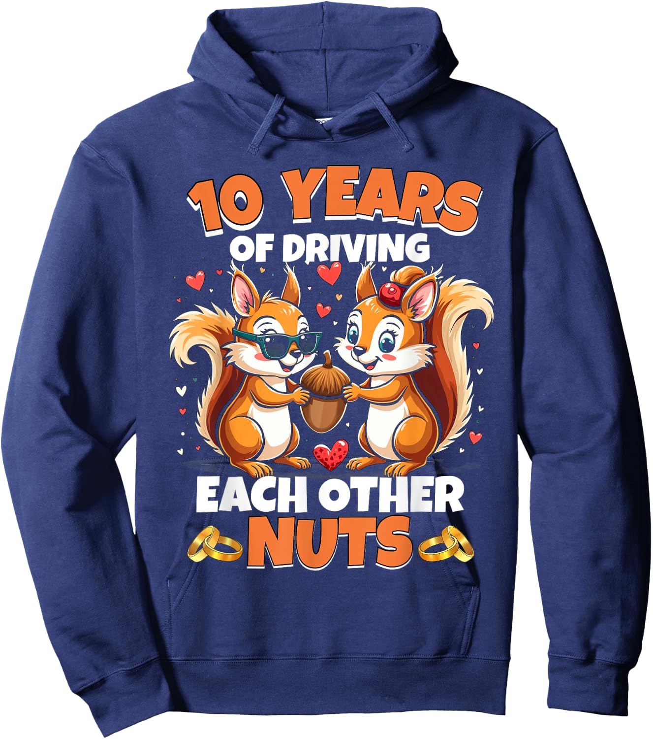 10th Wedding Anniversary 10 Years Of Driving Each Other Nuts Hoodie - Hoodie | Navy