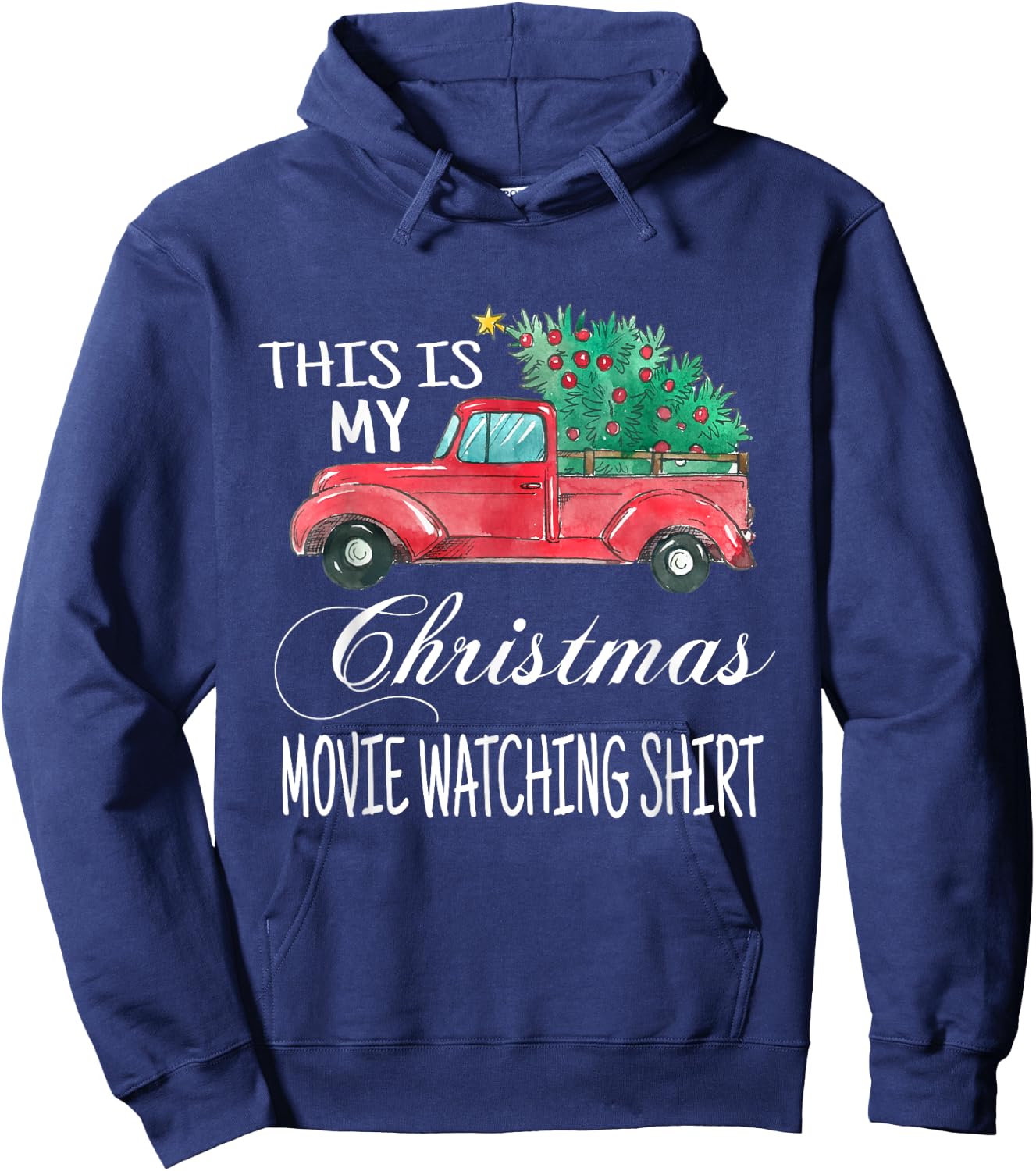 This Is My Christmas Movie Watching with Vintage Truck Hoodie - Hoodie | Navy