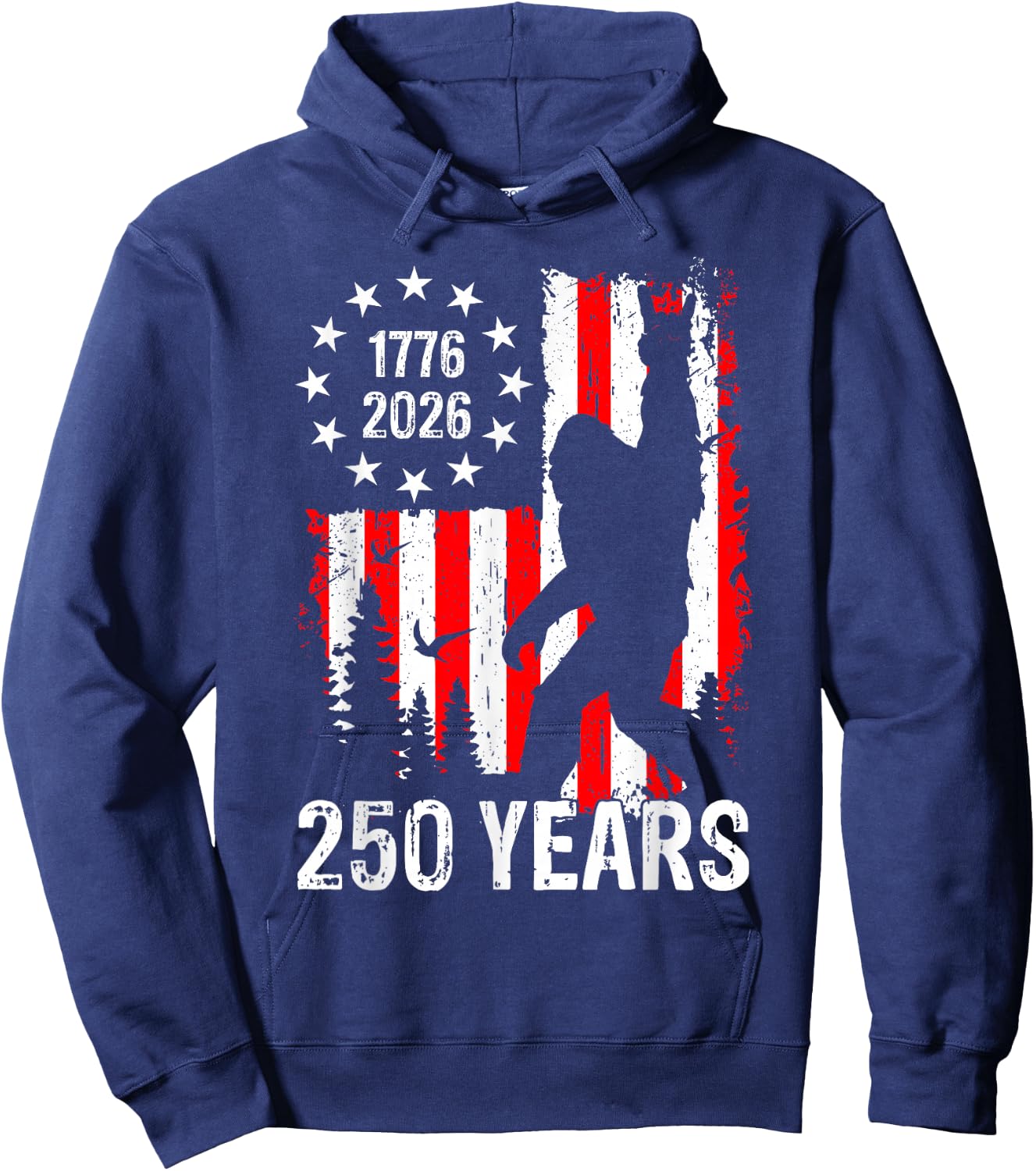 250 Years of America Bigfoot Patriotic USA American Flag Hoodie - Hoodie | Navy