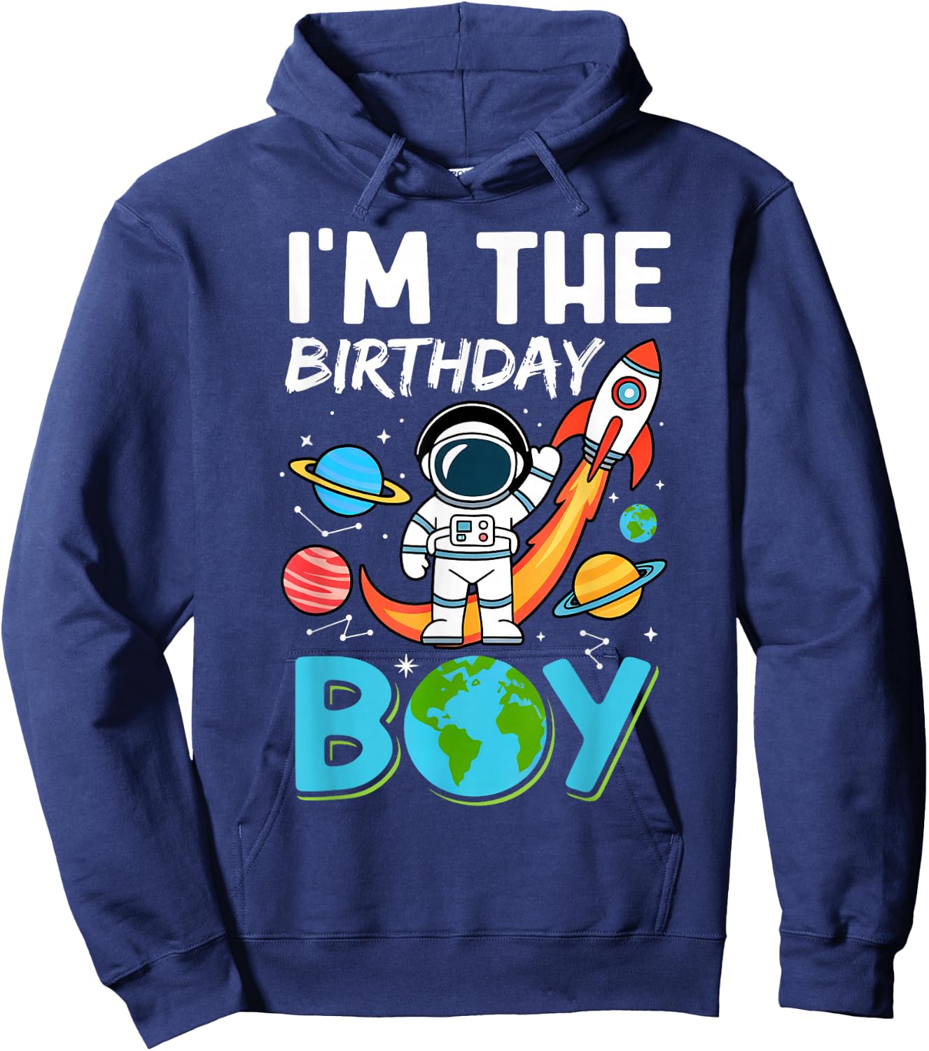 Astronaut Outer Space Birthday Party I'm The Birthday Boy Hoodie - Hoodie | Navy