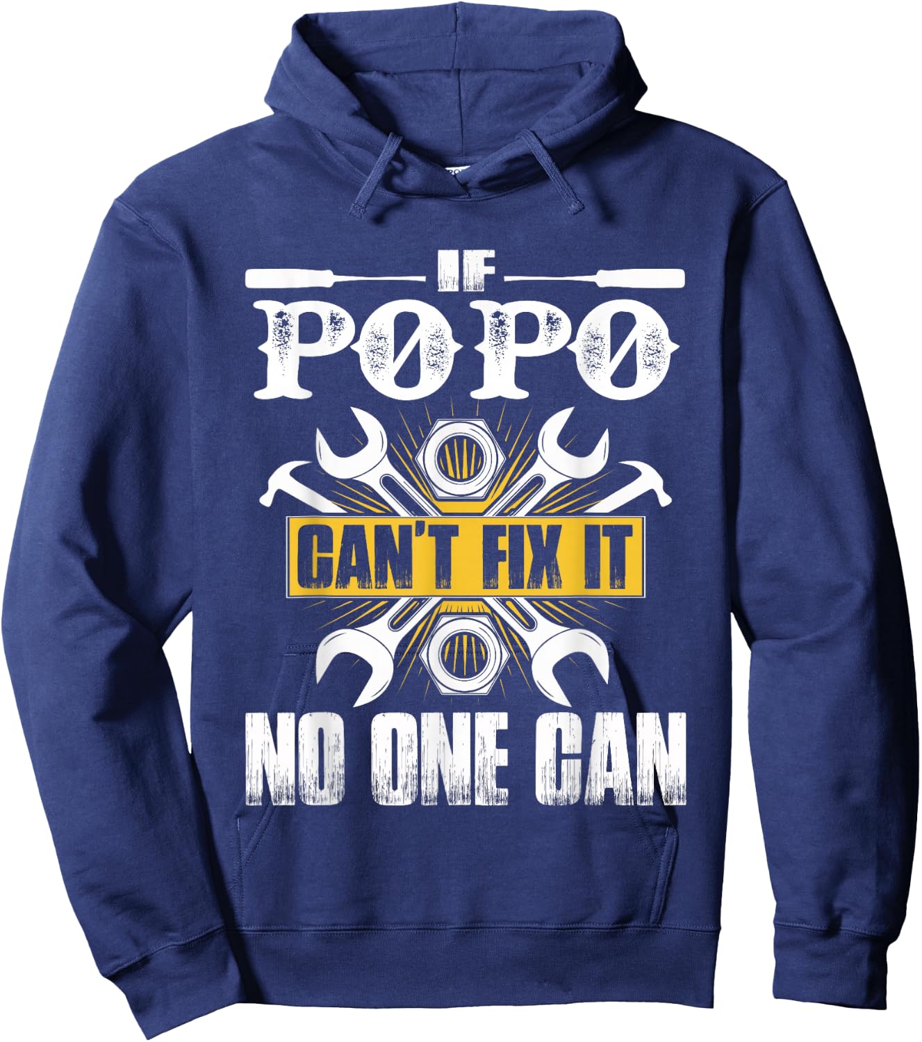 Father Day Gift If Popo Can't Fix It No One Can Hoodie - Hoodie | Navy