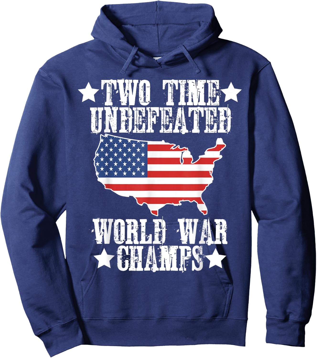 Undefeated Two 2 Time World War Champs Champions USA Hoodie - Hoodie | Navy