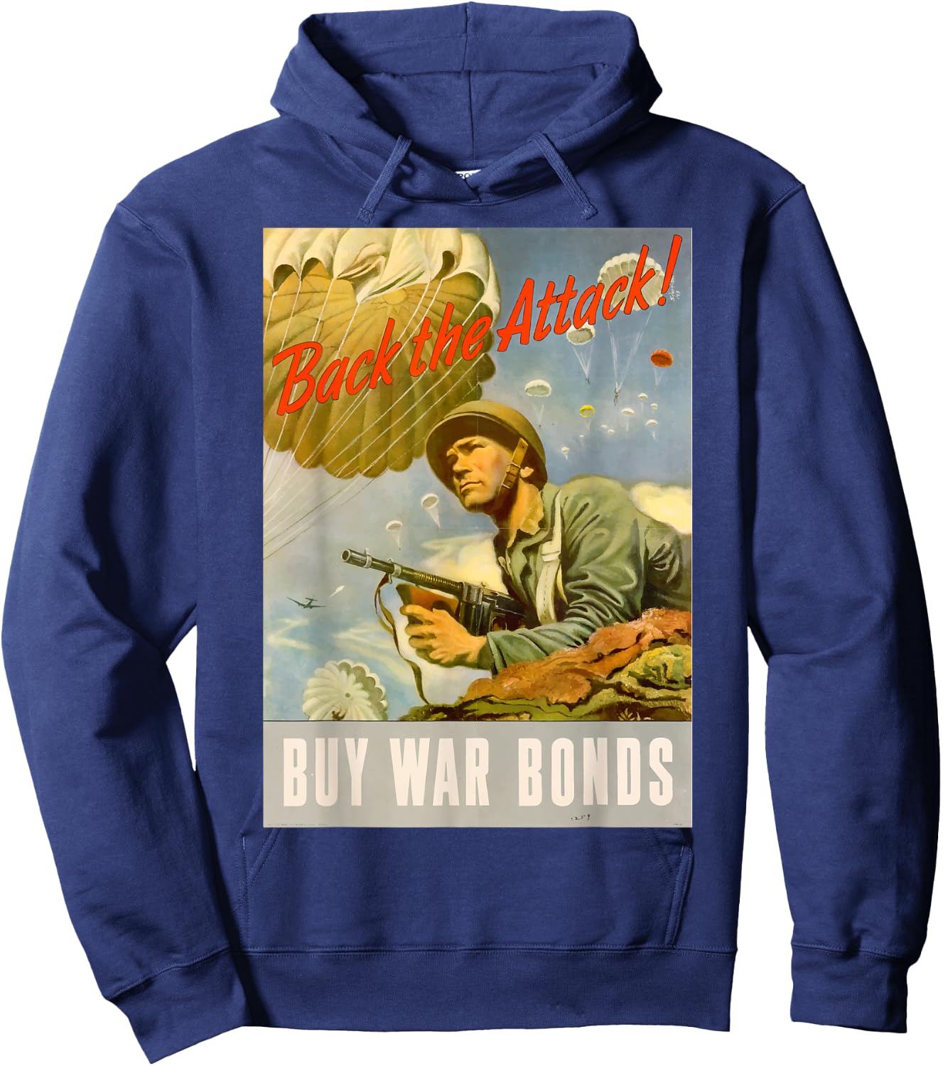 Back the Attack! | WW2 US Army Airborne Vintage Propaganda Hoodie - Hoodie | Navy