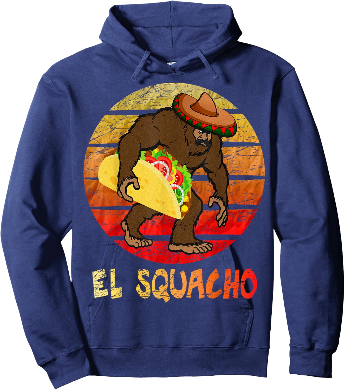 El Squacho Sasquatch Taco Sombrero Cinco de Mayo Hoodie - Hoodie | Navy