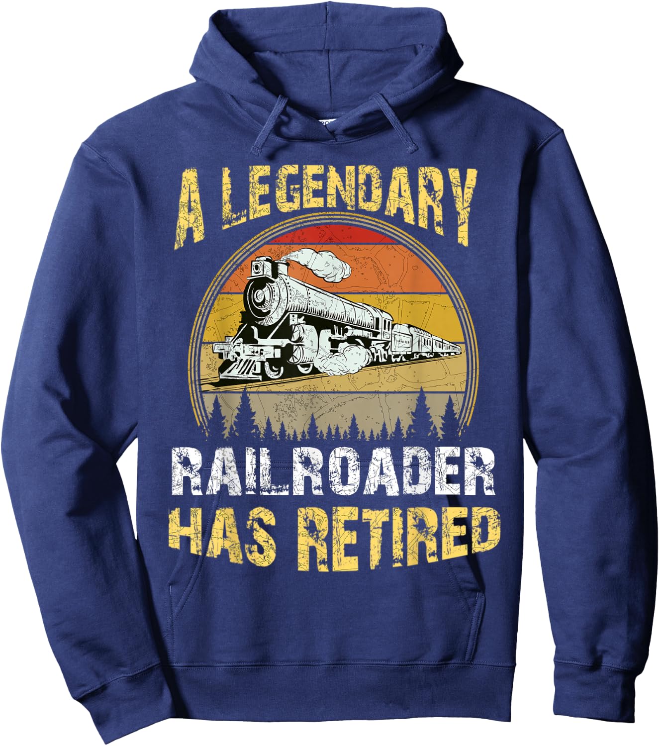 A Legendary Railroader Has Retired Retirement Party Retro Hoodie - Hoodie | Navy