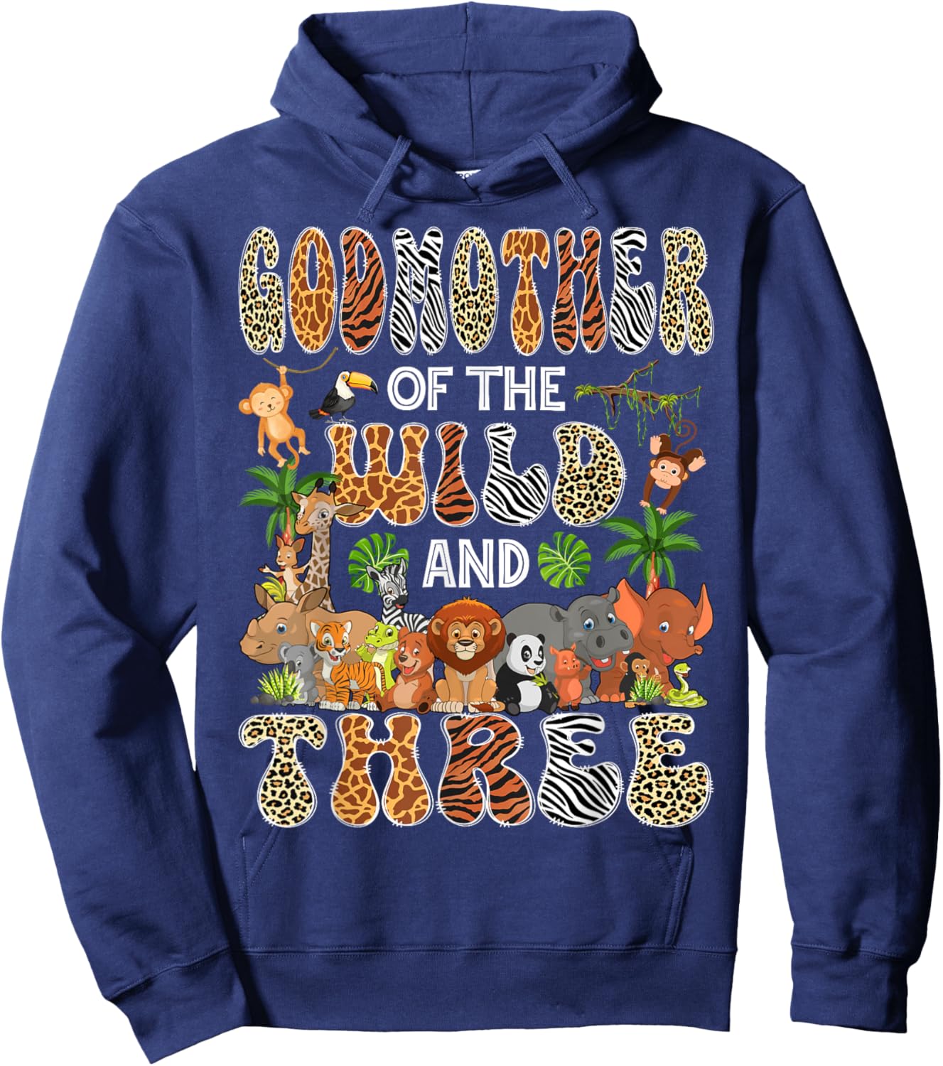 GodMother Of The Wild & Three 3Rd Birthday Boy Safari Jungle Hoodie - Hoodie | Navy