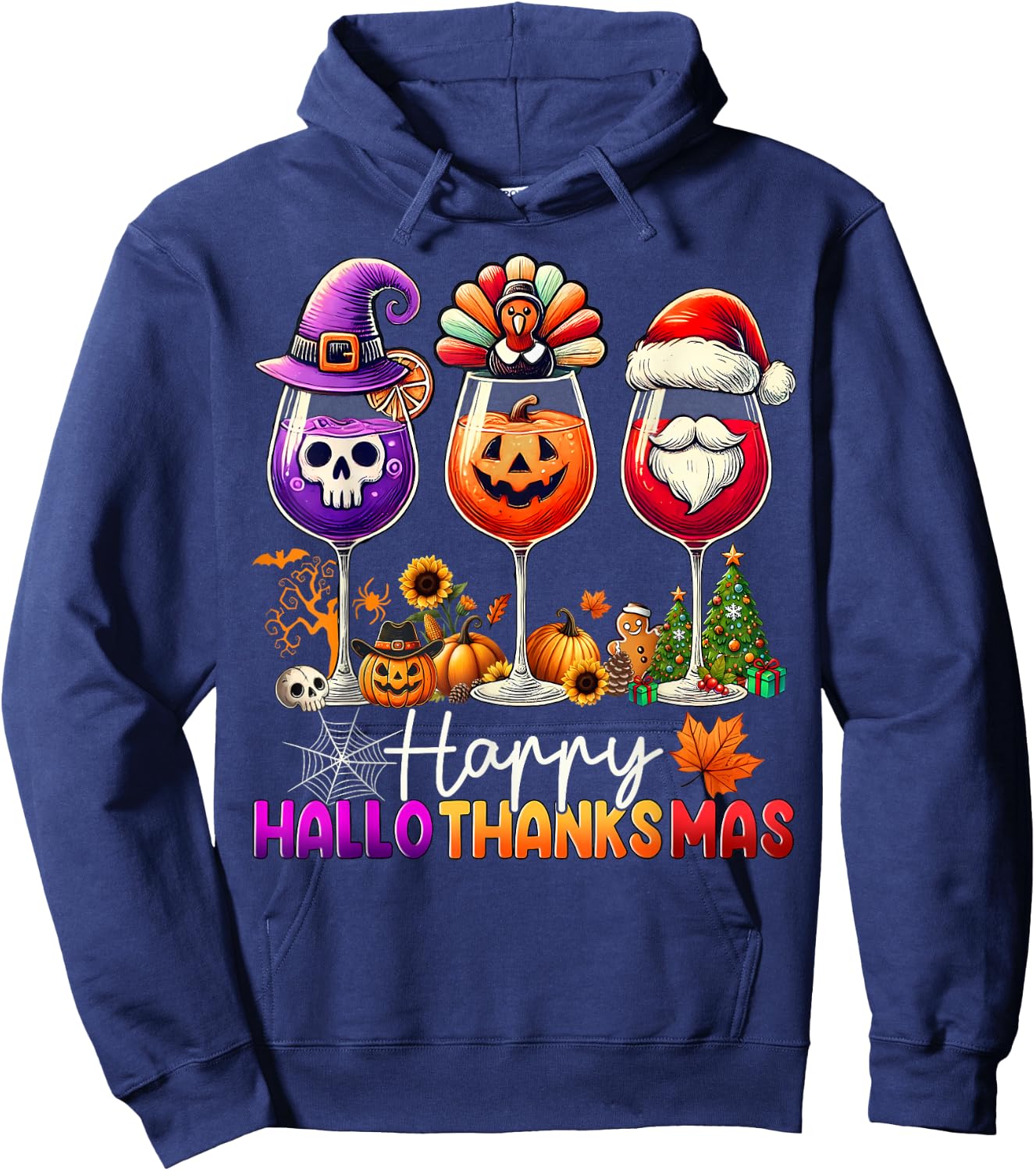 Happy Hallothanksmas Wine Halloween Thanksgiving Christmas Hoodie - Hoodie | Navy