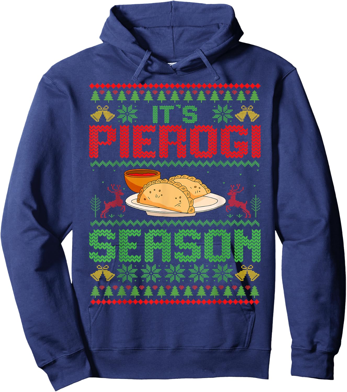It's Pierogi Season - Polish Food Ugly Christmas Pierogi Hoodie - Hoodie | Navy