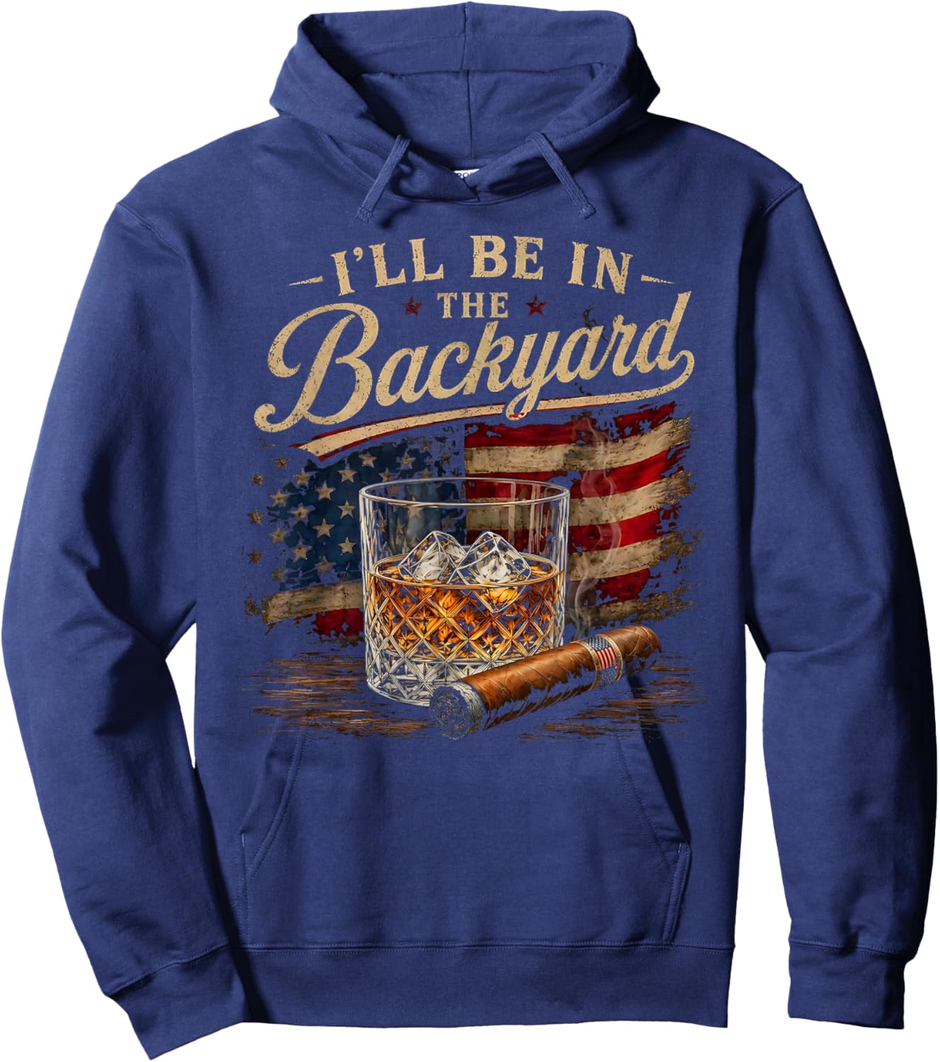 I'll Be in The Backyard Funny Men Hoodie - Hoodie | Navy