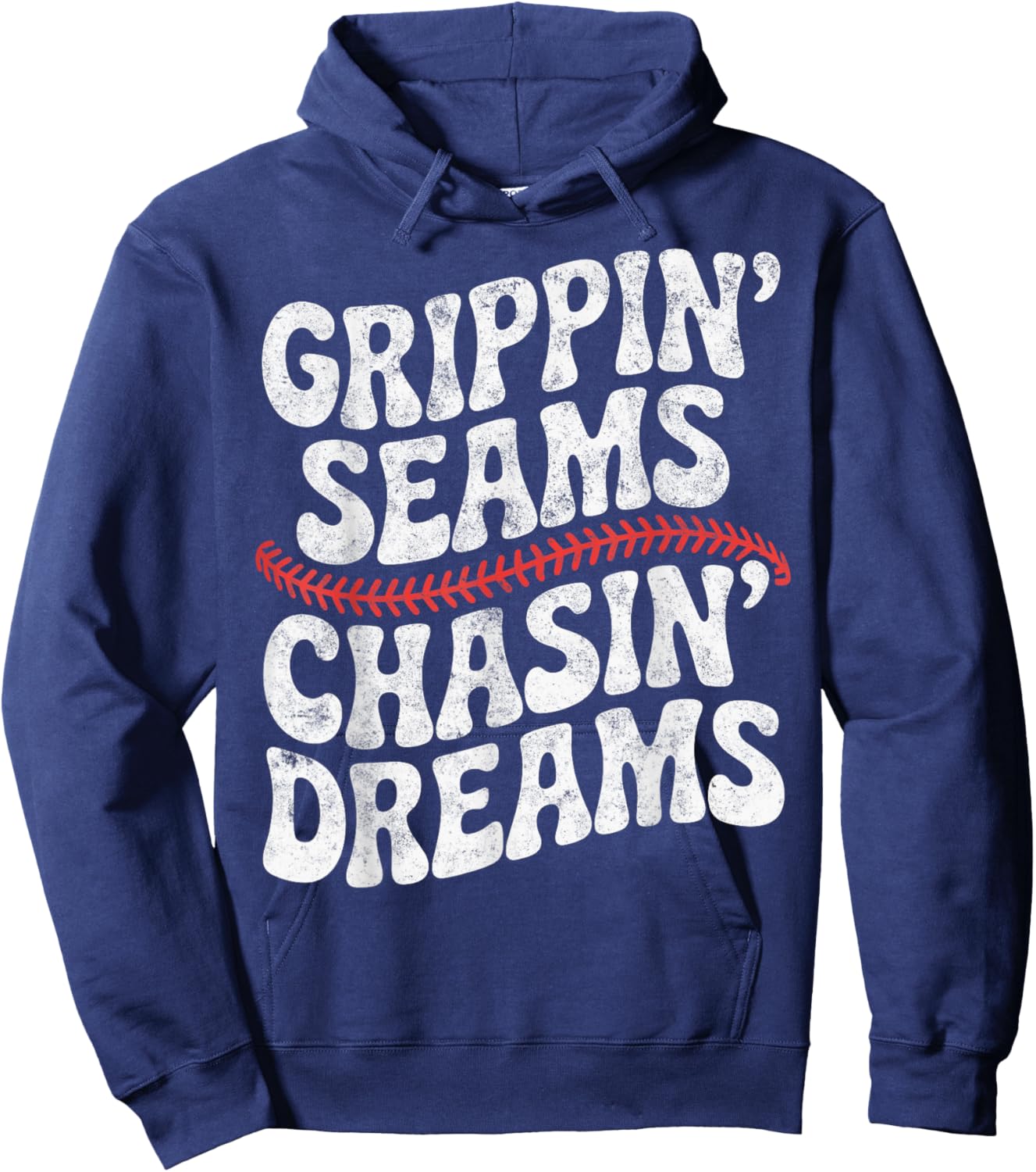 Grippin' Seams Chasin' Dreams Baseball Player Coach Joke Hoodie - Hoodie | Navy