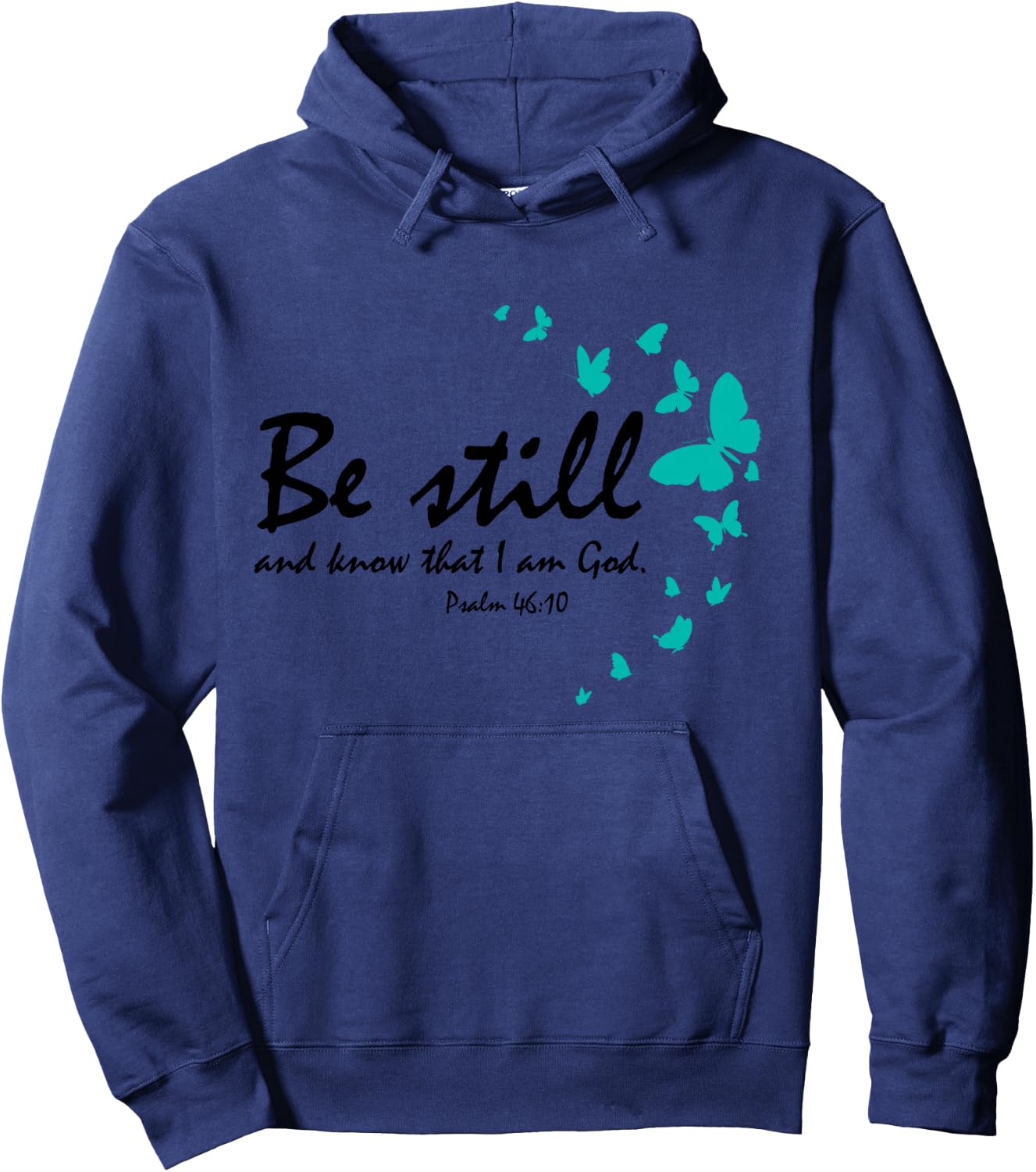 Be Still And Know That I Am God Christian Butterfly Graphic Hoodie - Hoodie | Navy